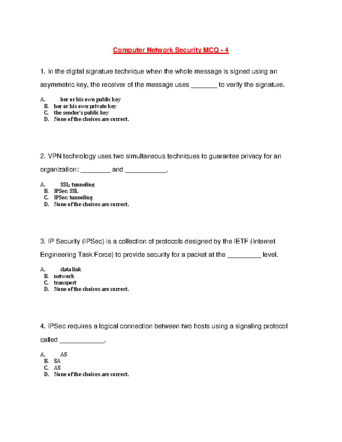 CNS MCQ 4 Hello Computer Network Security MCQ 4 1. In the digital