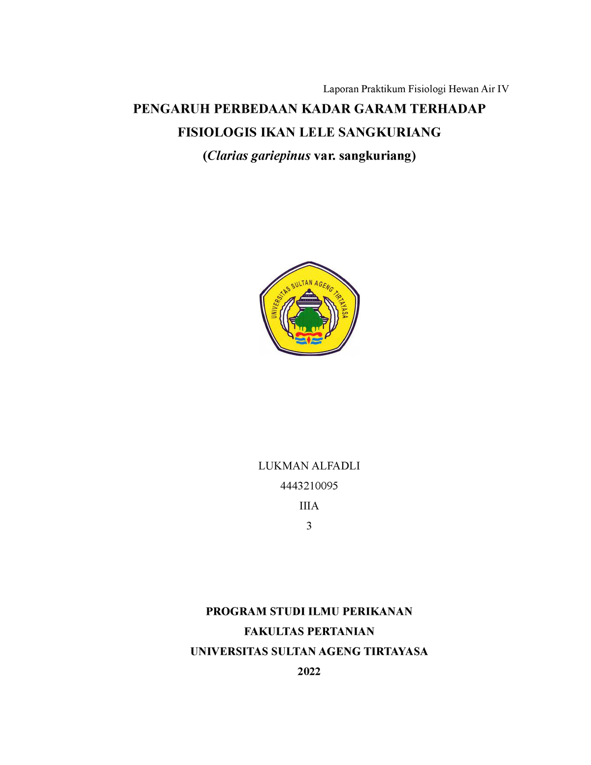 PENGARUH PERBEDAAN KADAR GARAM TERHADAP FISIOLOGIS IKAN LELE ...