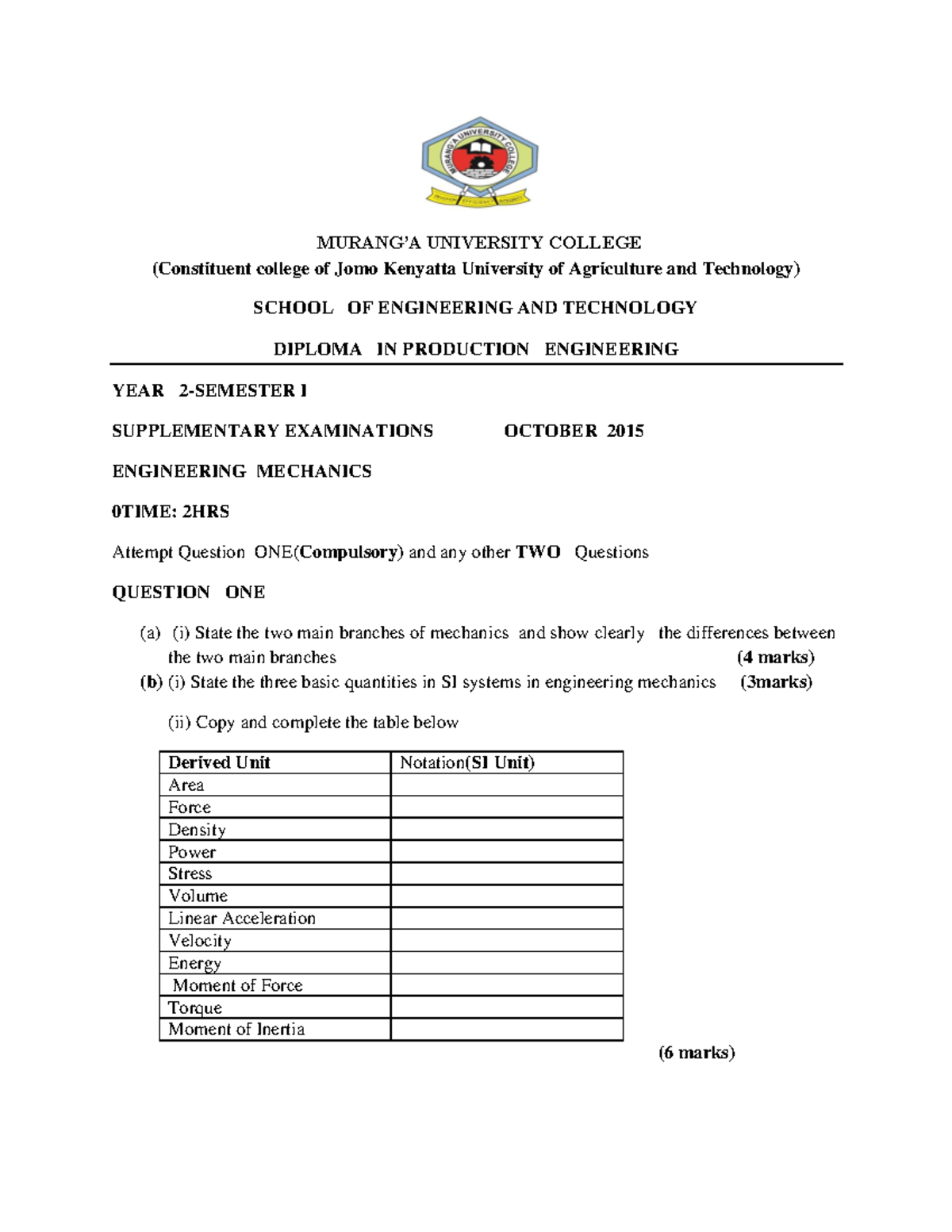 SEM 1201 Engineering Mechanics MURANG’A UNIVERSITY COLLEGE