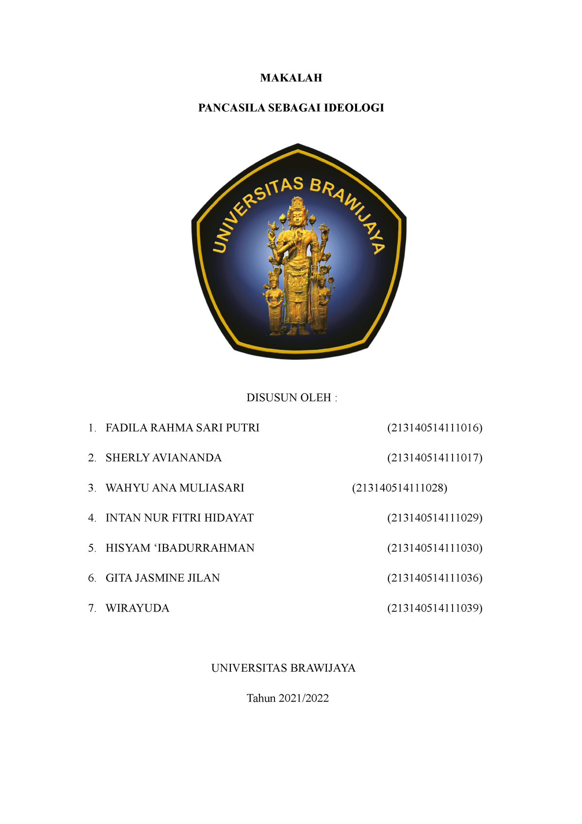 Makalah Ideologi Pancasila - MAKALAH PANCASILA SEBAGAI IDEOLOGI DISUSUN ...