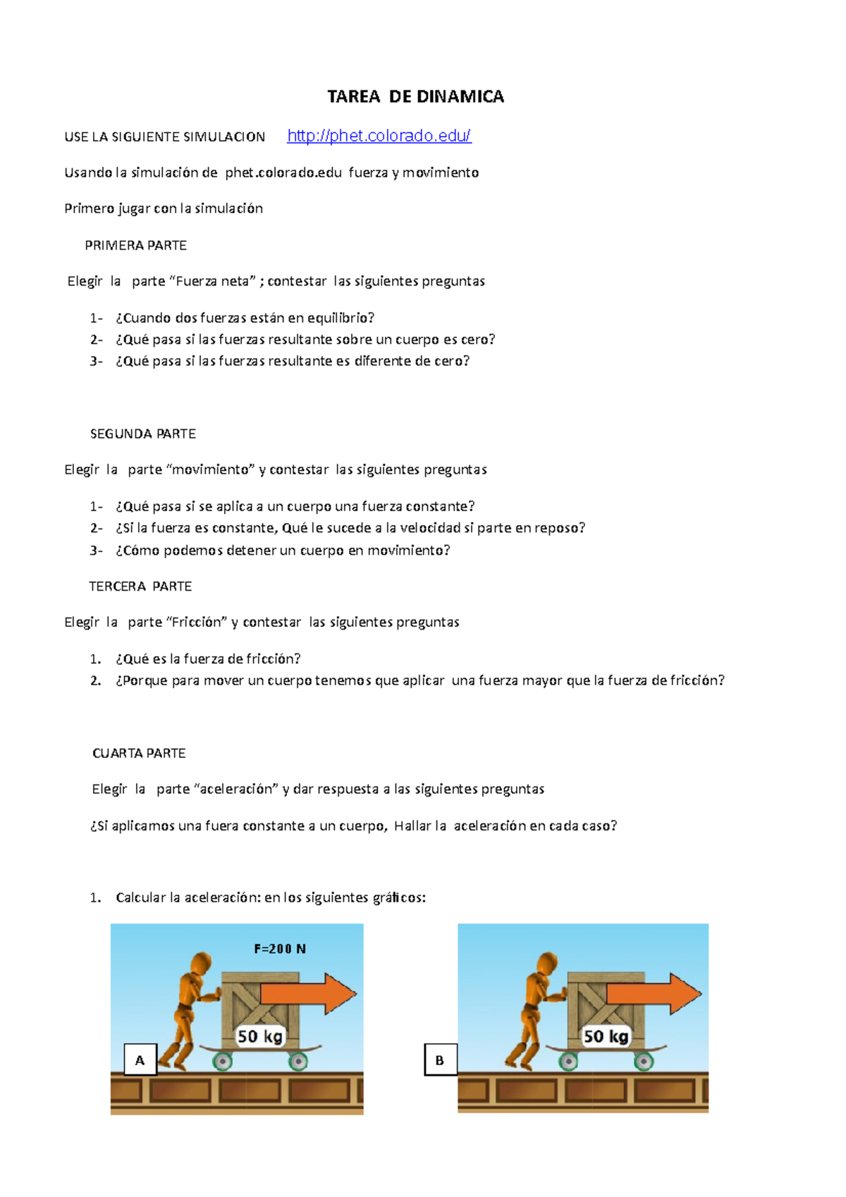 Practica DE Dinamica Y Leyes DE Newton FULL -00 - TAREA DE DINAMICA USE ...