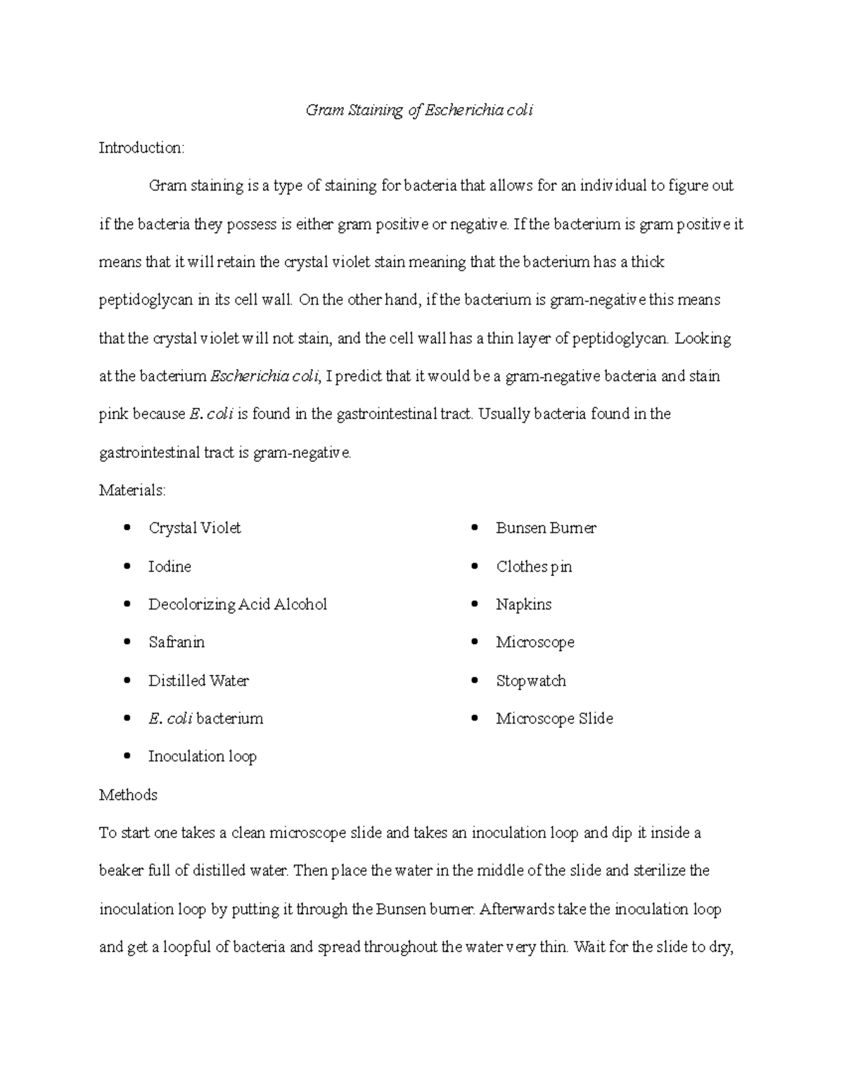 Gram Staining Of Escherichia Coli Gram Staining Of Escherichia Coli Introduction Gram Staining Is Type Of Staining For Bacteria That Allows For An Individual To Studocu