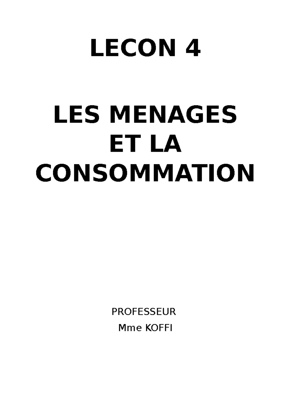 Leçon 4 LES Menages ET LA Consommation LECON 4 LES MENAGES ET LA