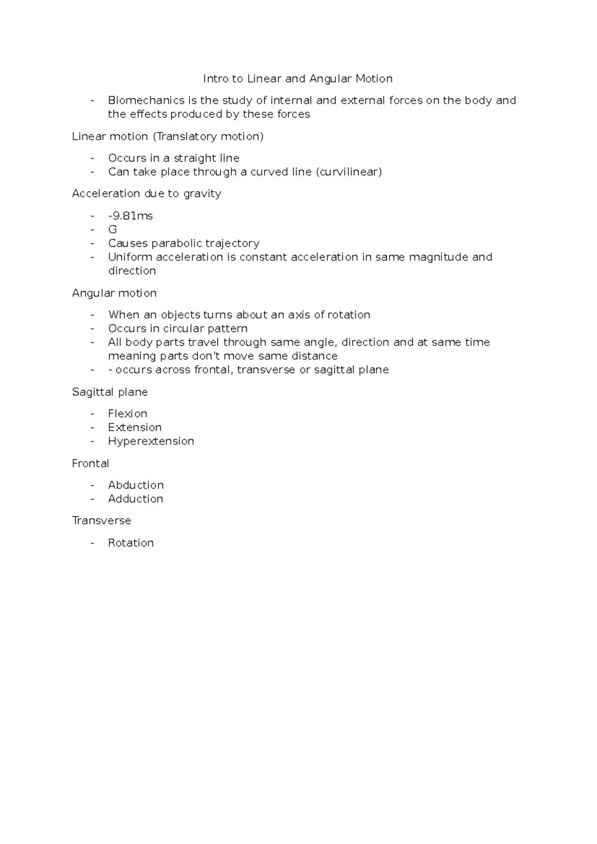 Week 1 Intro to Linear and Angular Motion Intro to Linear and Angular Motion Biomechanics is