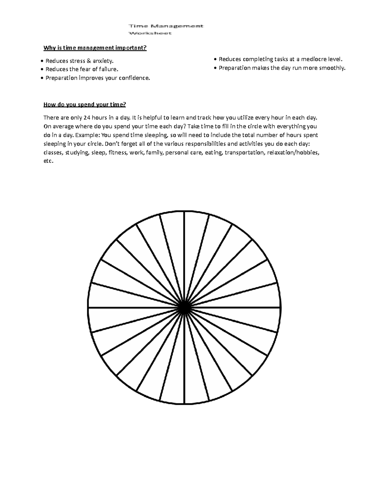 Time-Management-Worksheet - Why is time management important? Reduces  stress & anxiety. Reduces - Studocu