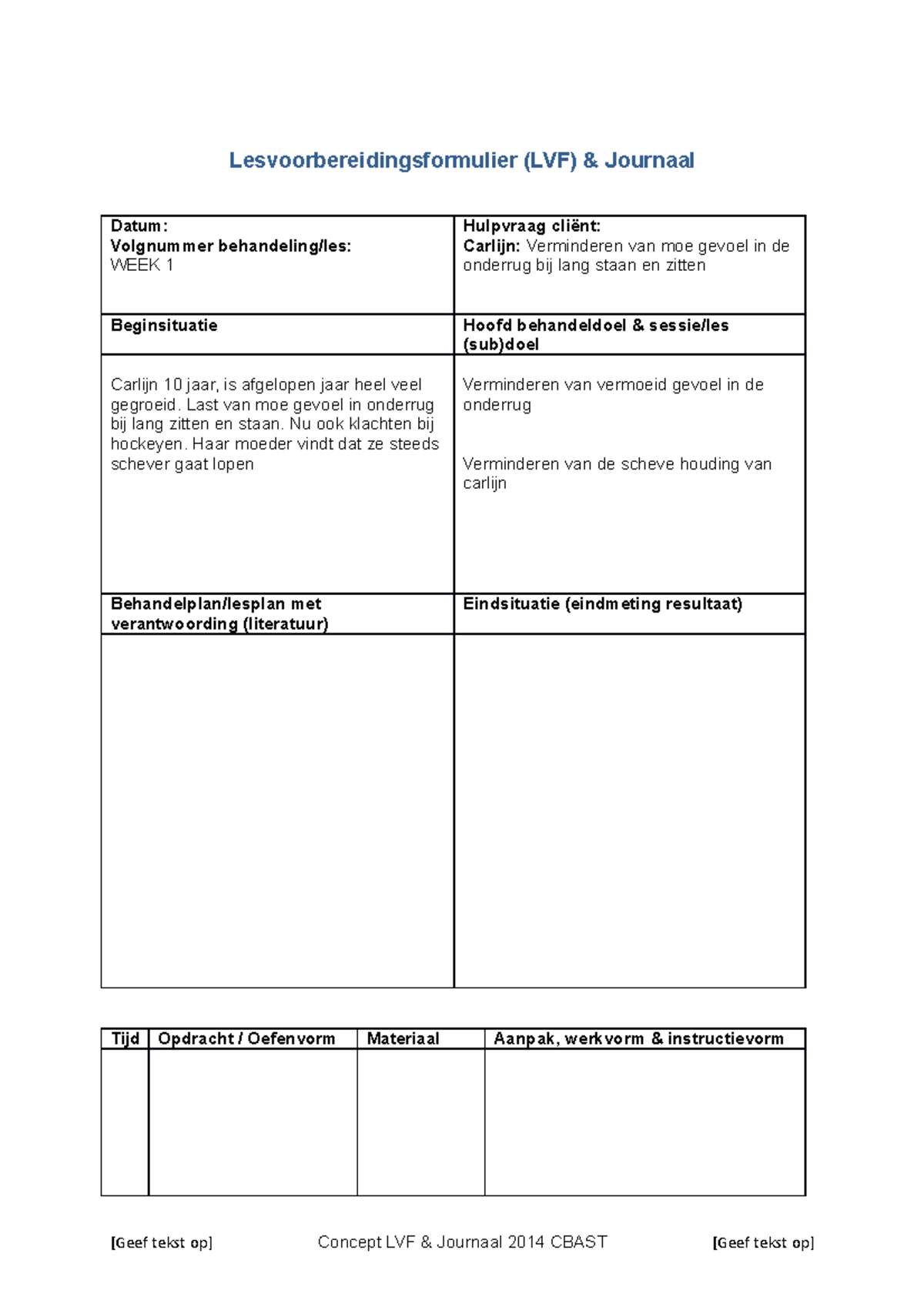 Lesvoorbereidingsformulier Format Lesvoorbereidingsformulier Lvf Journaal Datum Studeersnel