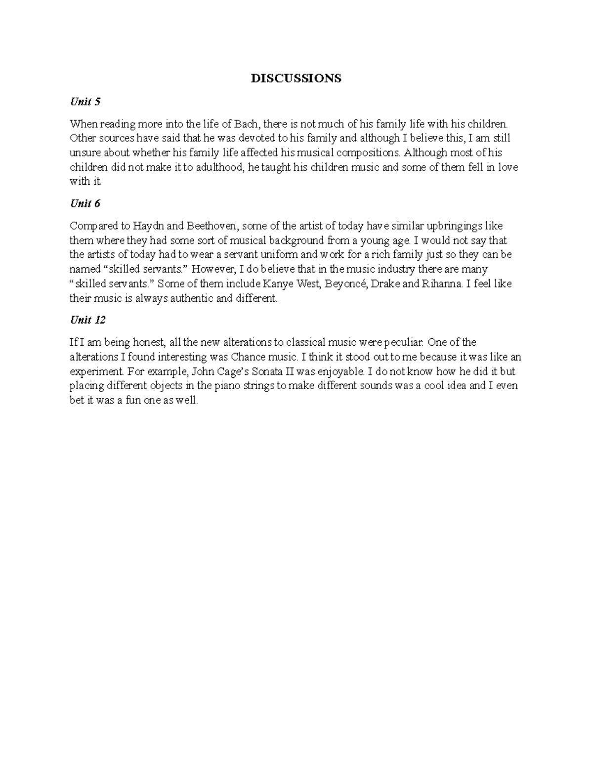 MUL2010 Discussion - DISCUSSIONS Unit 5 When reading more into the life ...