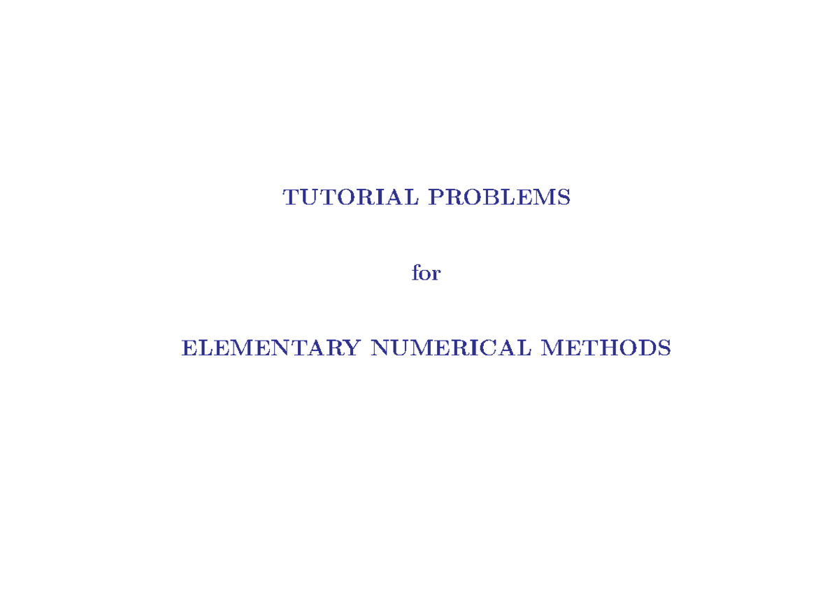 Tutorial 6 with solutions - TUTORIAL PROBLEMS for ELEMENTARY NUMERICAL ...
