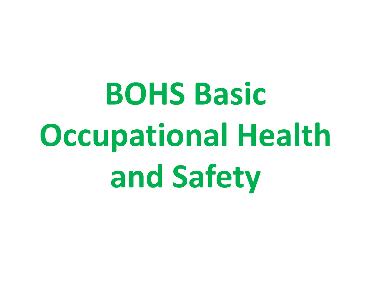 5 BOHS Basic Occupational Health And Safety Occupational Health - BOHS ...