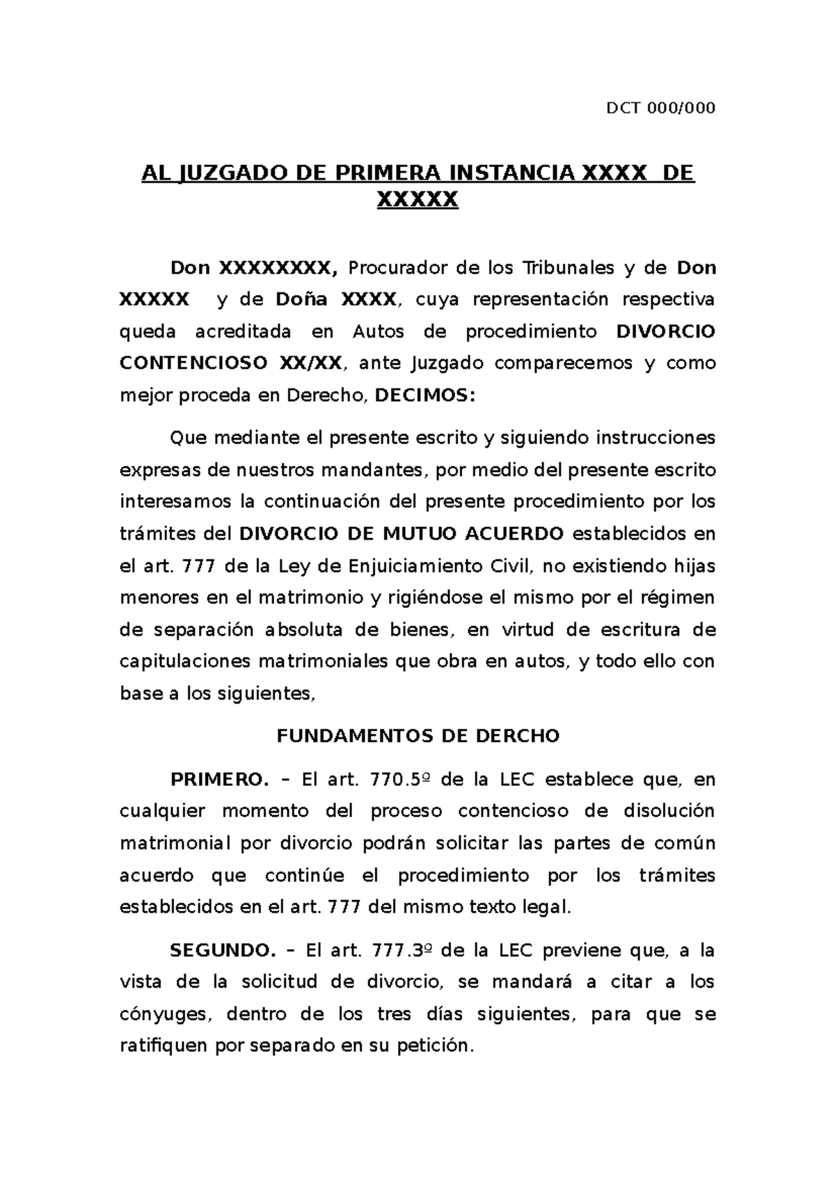 Modelo escrito de conversion de demanda de divorcio a mutuo acuerdo - DCT  000/ AL JUZGADO DE PRIMERA - Studocu