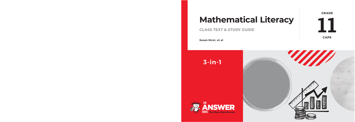 Grade 11 Maths lit 3 in 1 - SDLK - Mathematical Literacy CLASS TEXT ...