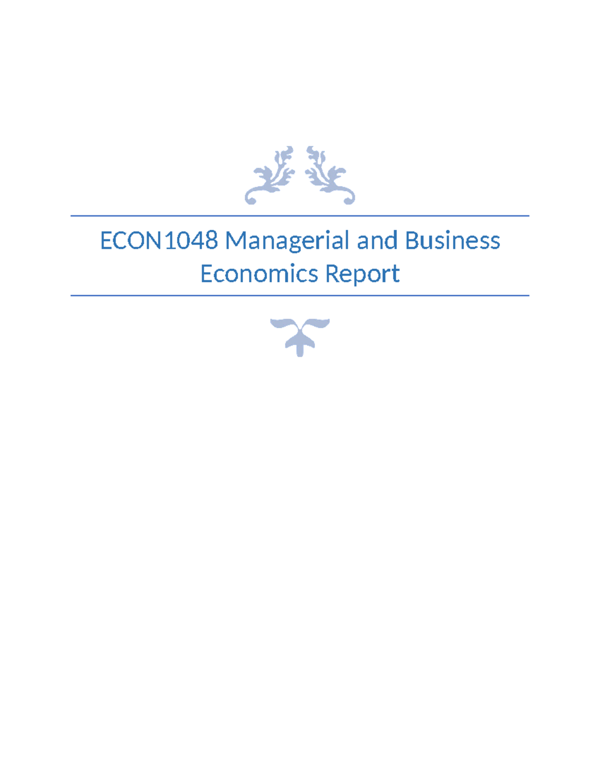 Analysis - ECON1048 Managerial and Business Economics Report ...