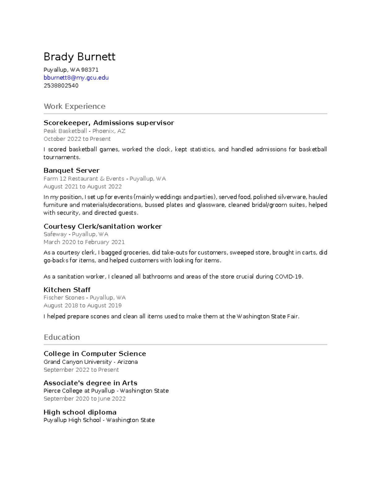 Resume - lecture - Brady Burnett Puyallup, WA 98371 bburnett8@my.gcu ...