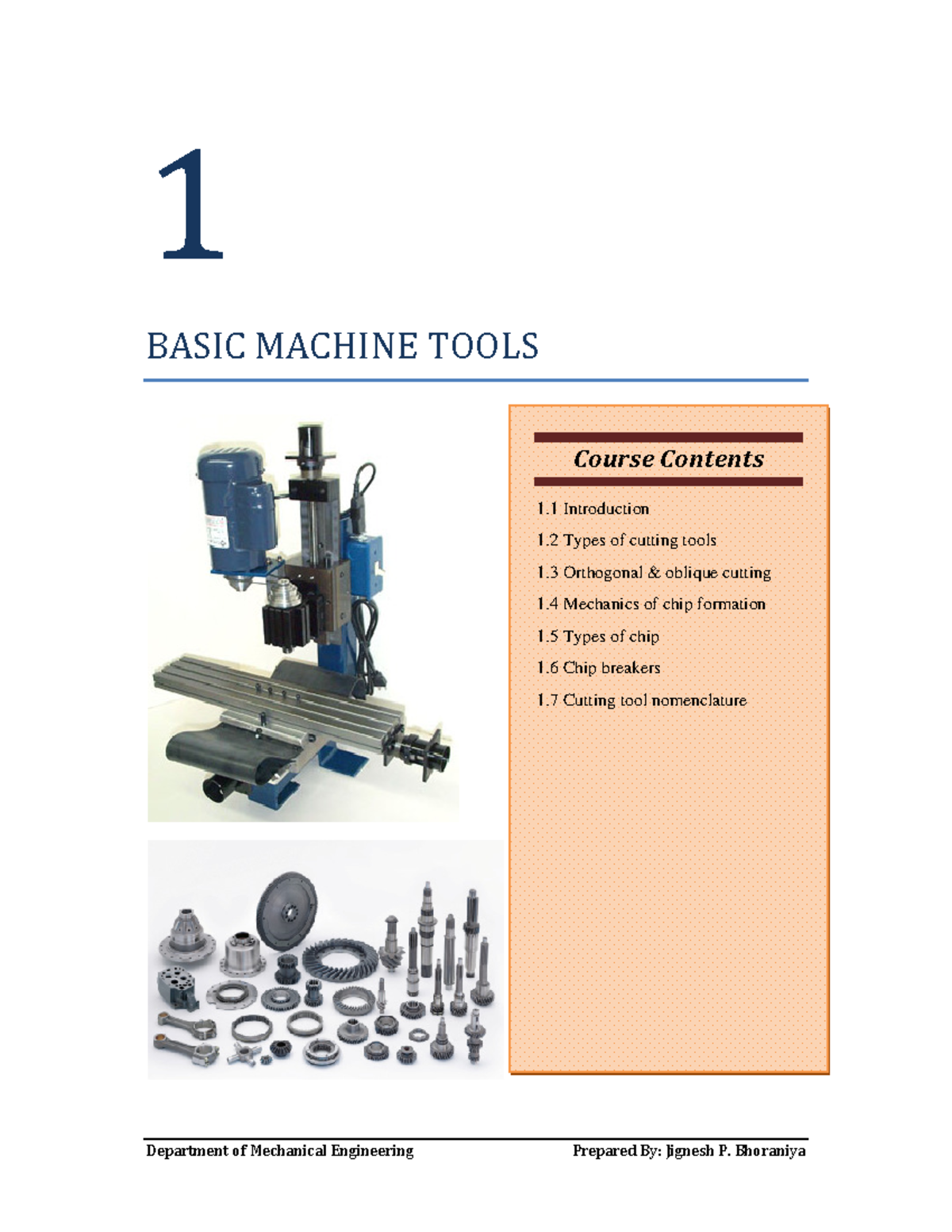 Basic Machine Tools hand note Department of Mechanical Engineering Prepared By Jignesh P