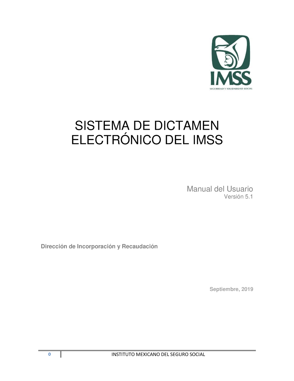 Manual Usuario Sideimss V5 - SISTEMA DE DICTAMEN ELECTRÓNICO DEL IMSS ...