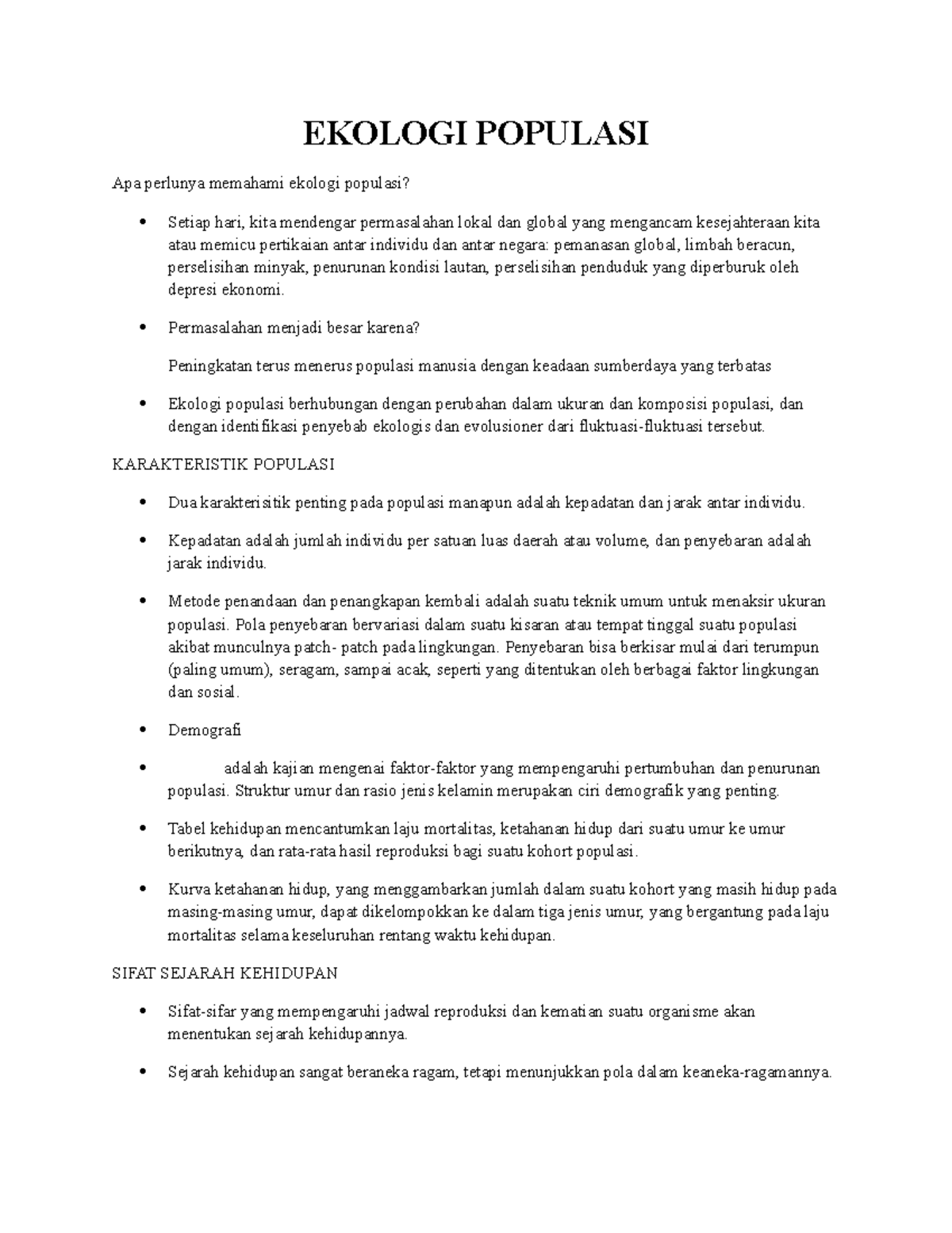 Ekologi Populasi EKOLOGI POPULASI Apa perlunya memahami ekologi