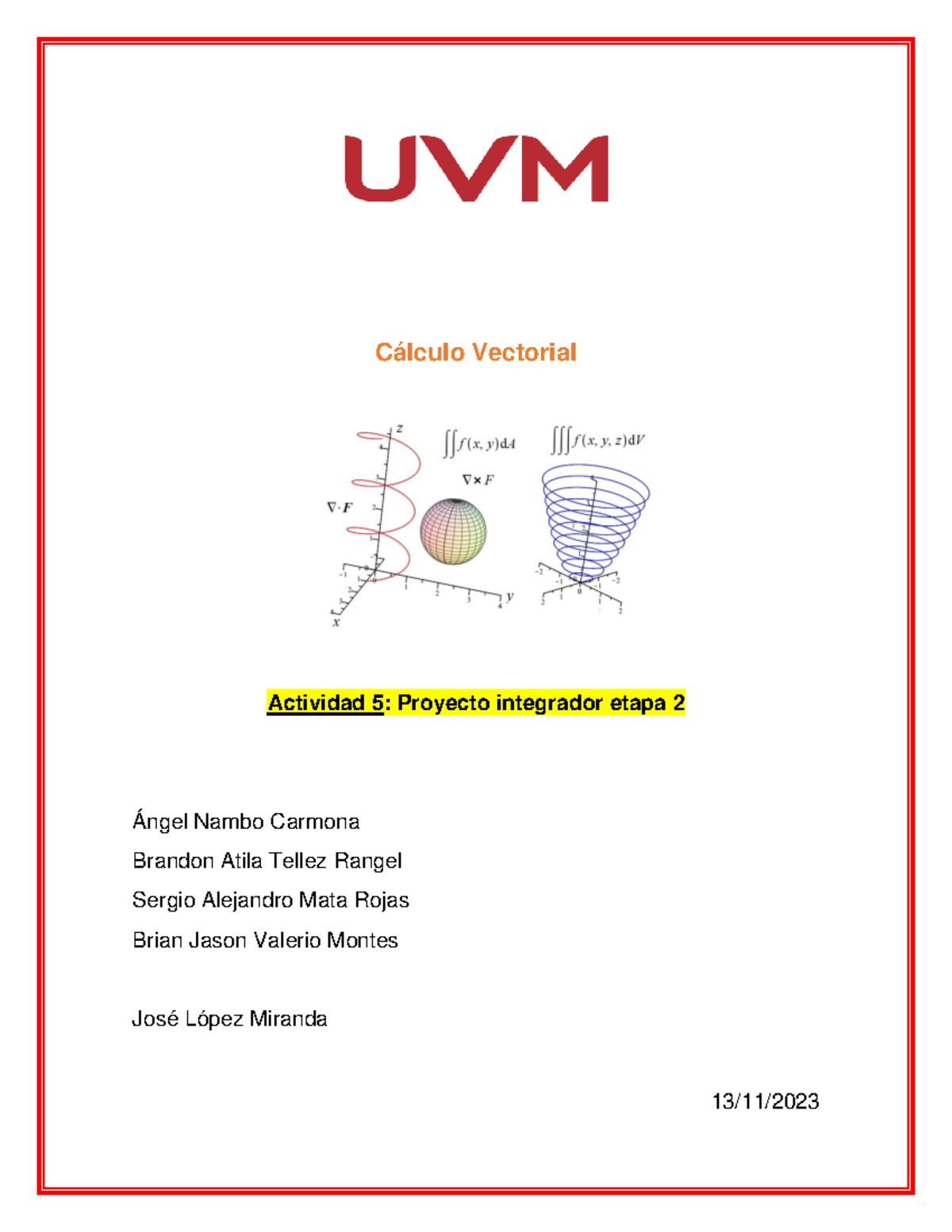 A5 Actividad Cálculo Vectorial Actividad 5 Proyecto Integrador