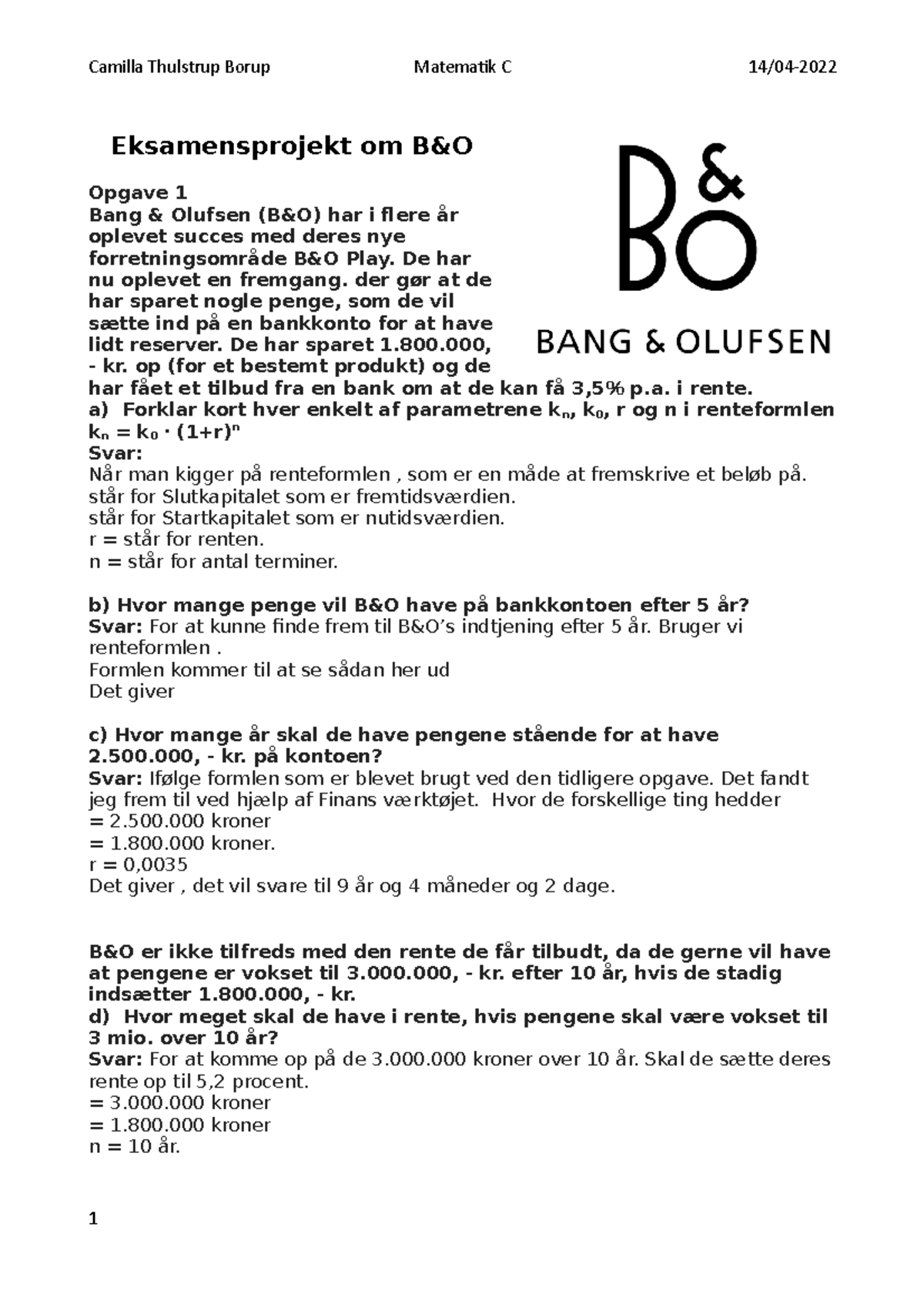 Eksamensprojekt Om B - Bestået Opgave - Eksamensprojekt Om B&O Opgave 1 ...