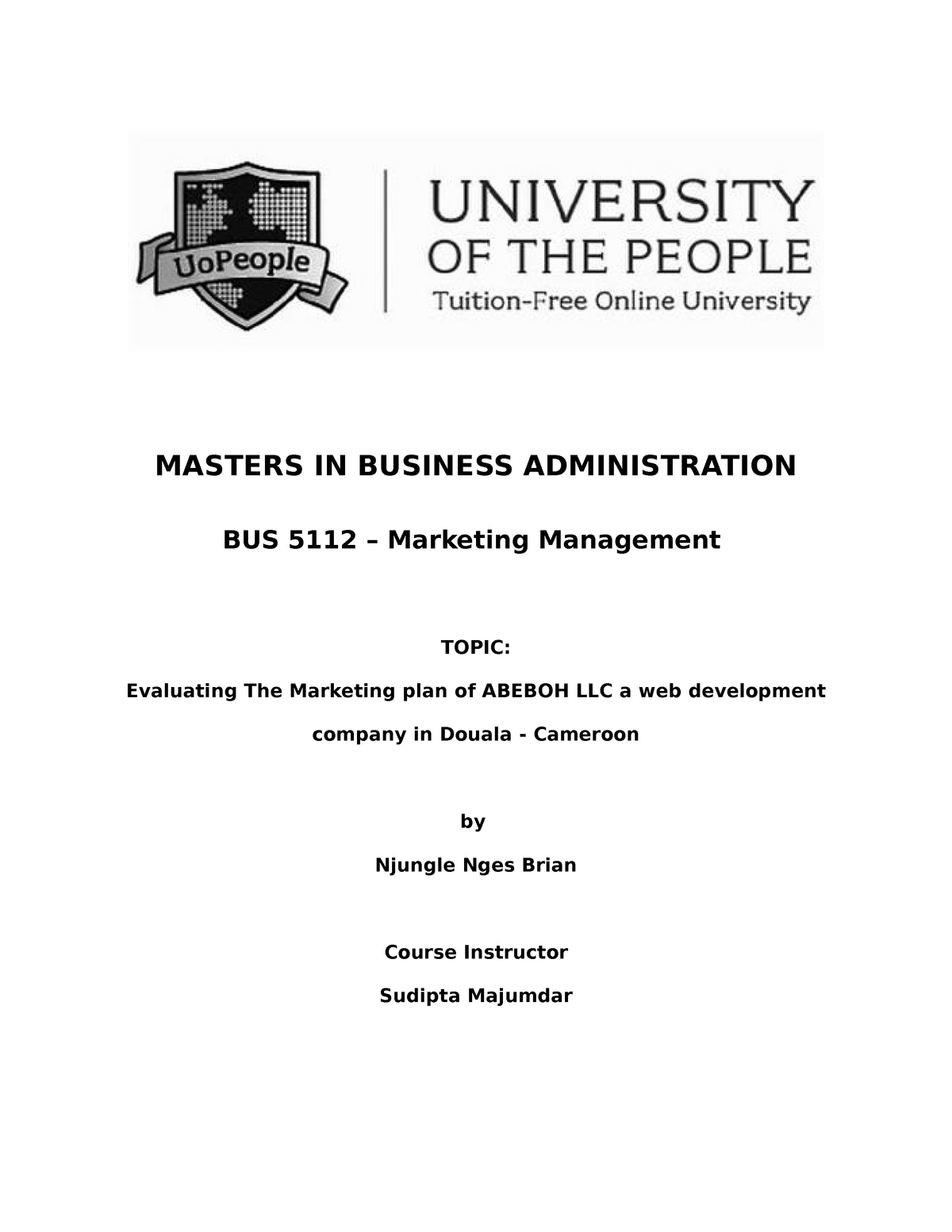 Written Assingment 1 marke - MASTERS IN BUSINESS ADMINISTRATION BUS ...