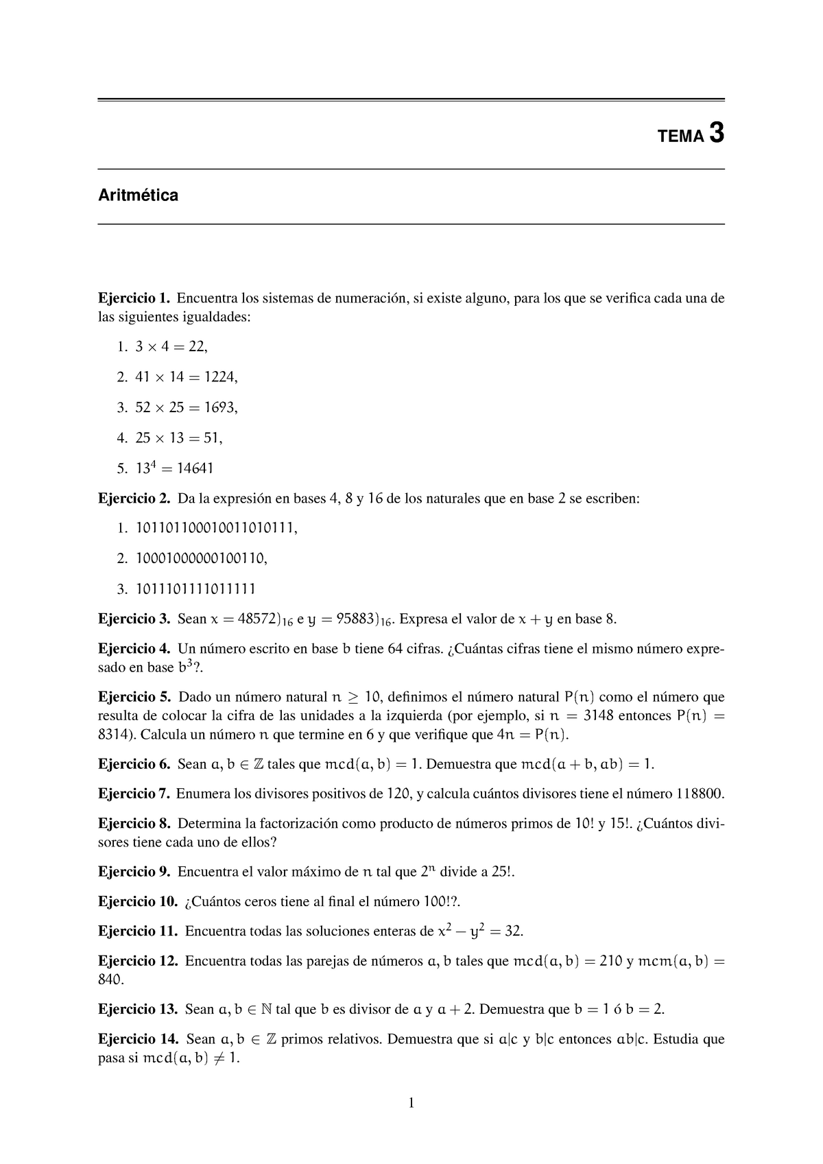 3 aritmetica - Relación de problemas de ALEM - Tema 3 - TEMA 3 Aritmética  Ejercicio 1. Encuentra los - Studocu