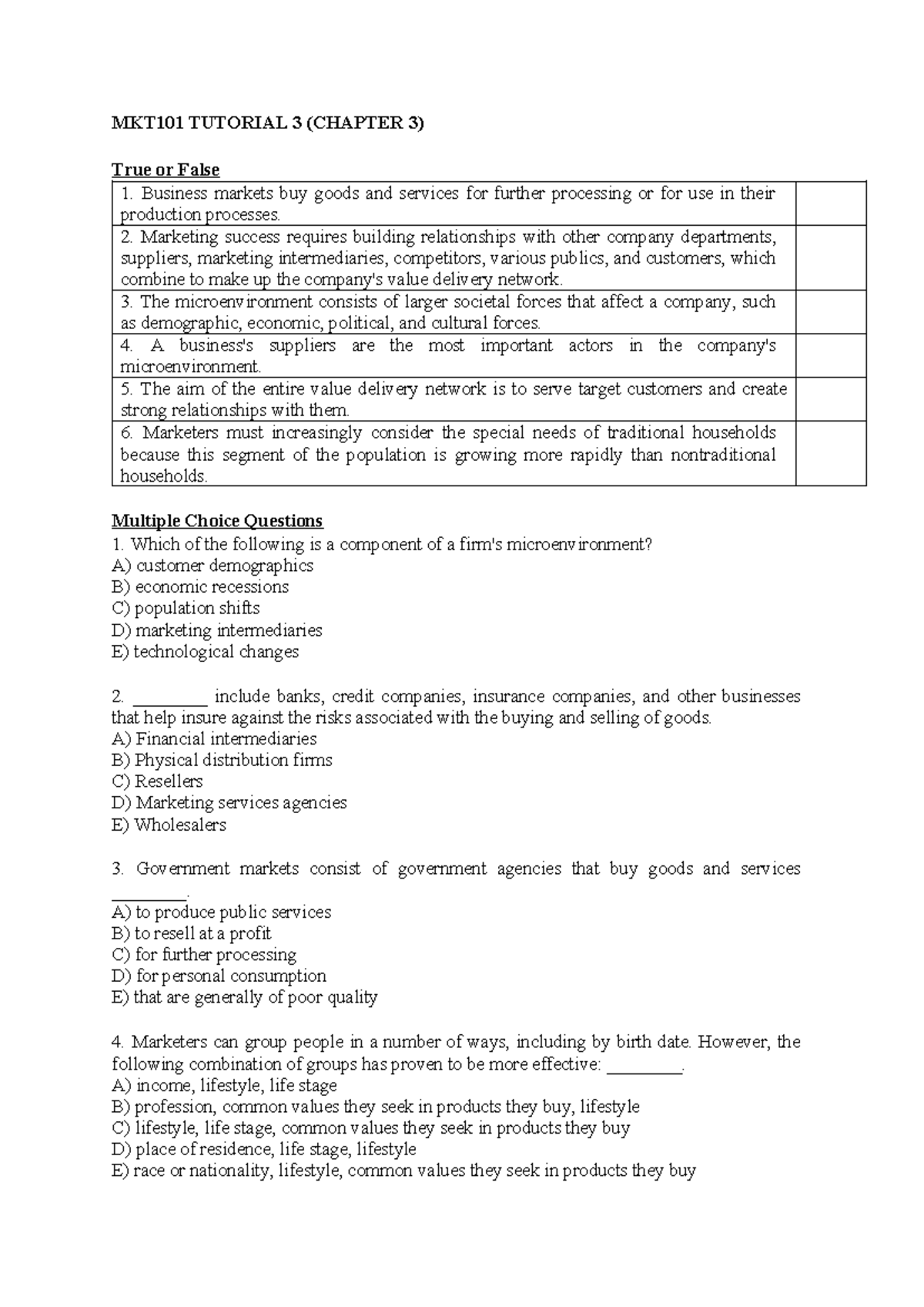 MKT101 Tutorial 3 - MKT101 TUTORIAL 3 (CHAPTER 3) True or False 1 ...
