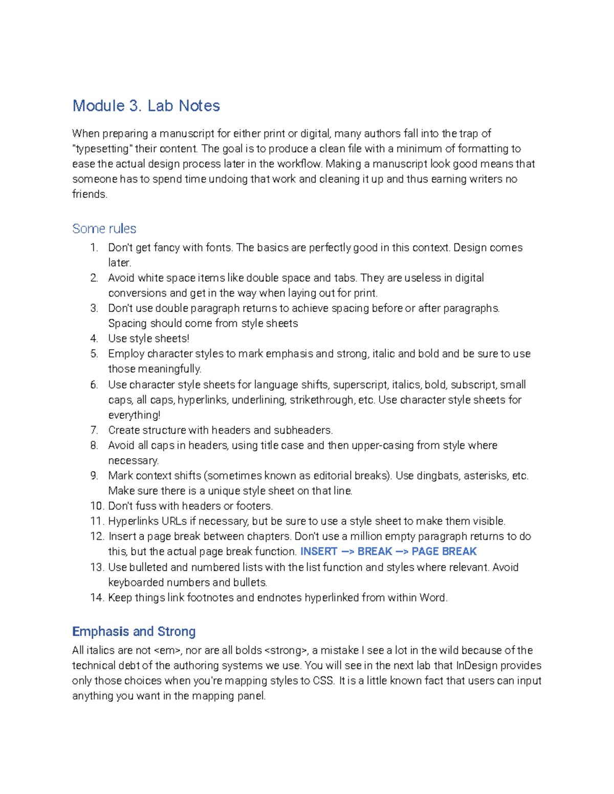 Module 3. Lab Notes GCM Module 3. Lab Notes When preparing a