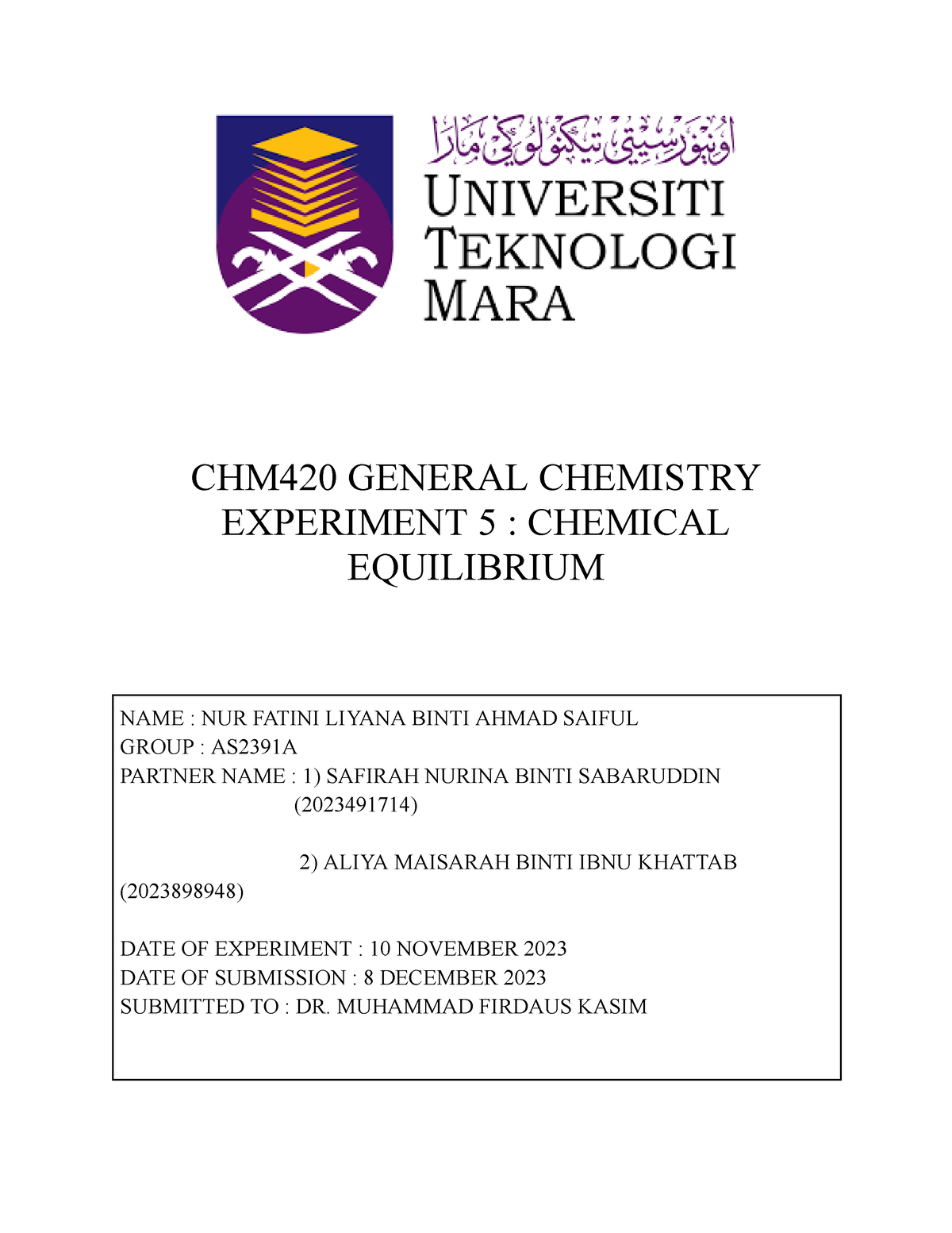 Experiment 5 Chemical Equilibrium LAB Report ( Fatini Liyana ) - CHM420 ...