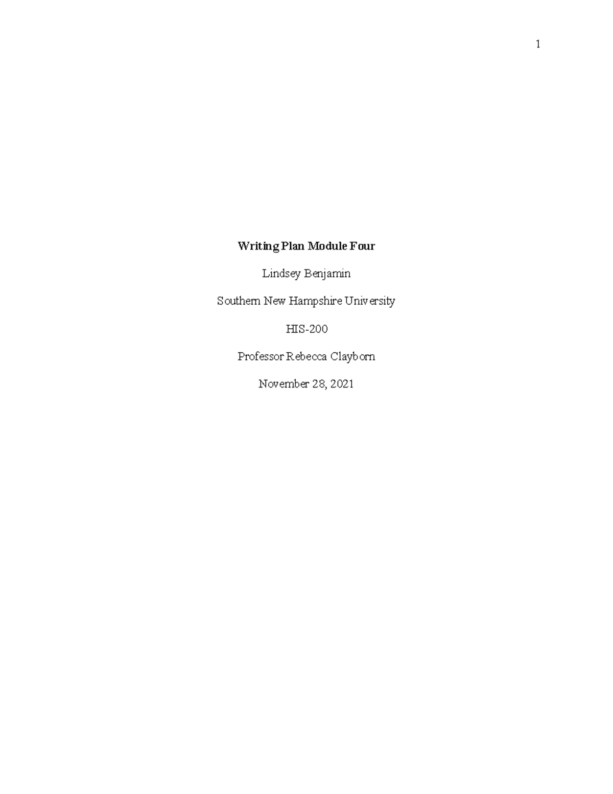 Lindsey benjamin.Writing Plan HIS200 4 - 1 Writing Plan Module Four ...