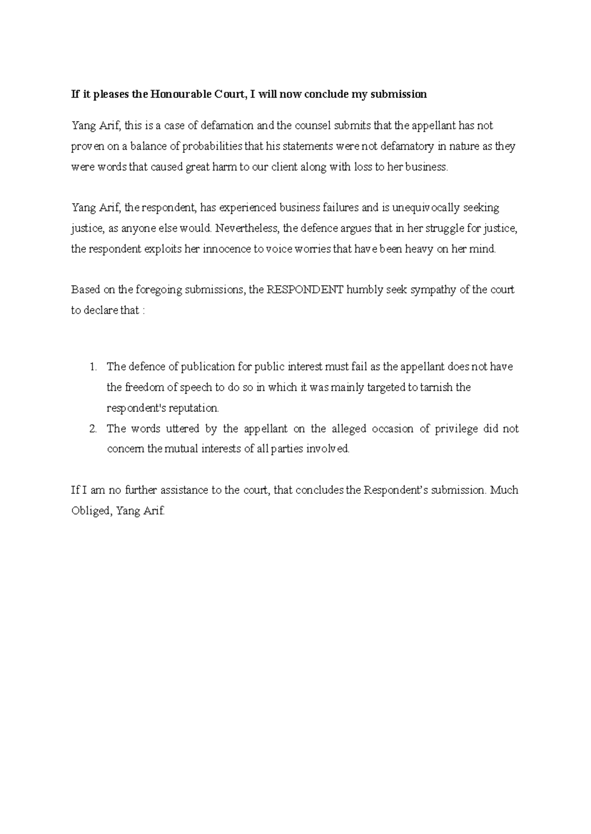 Closing statement - If it pleases the Honourable Court, I will now ...