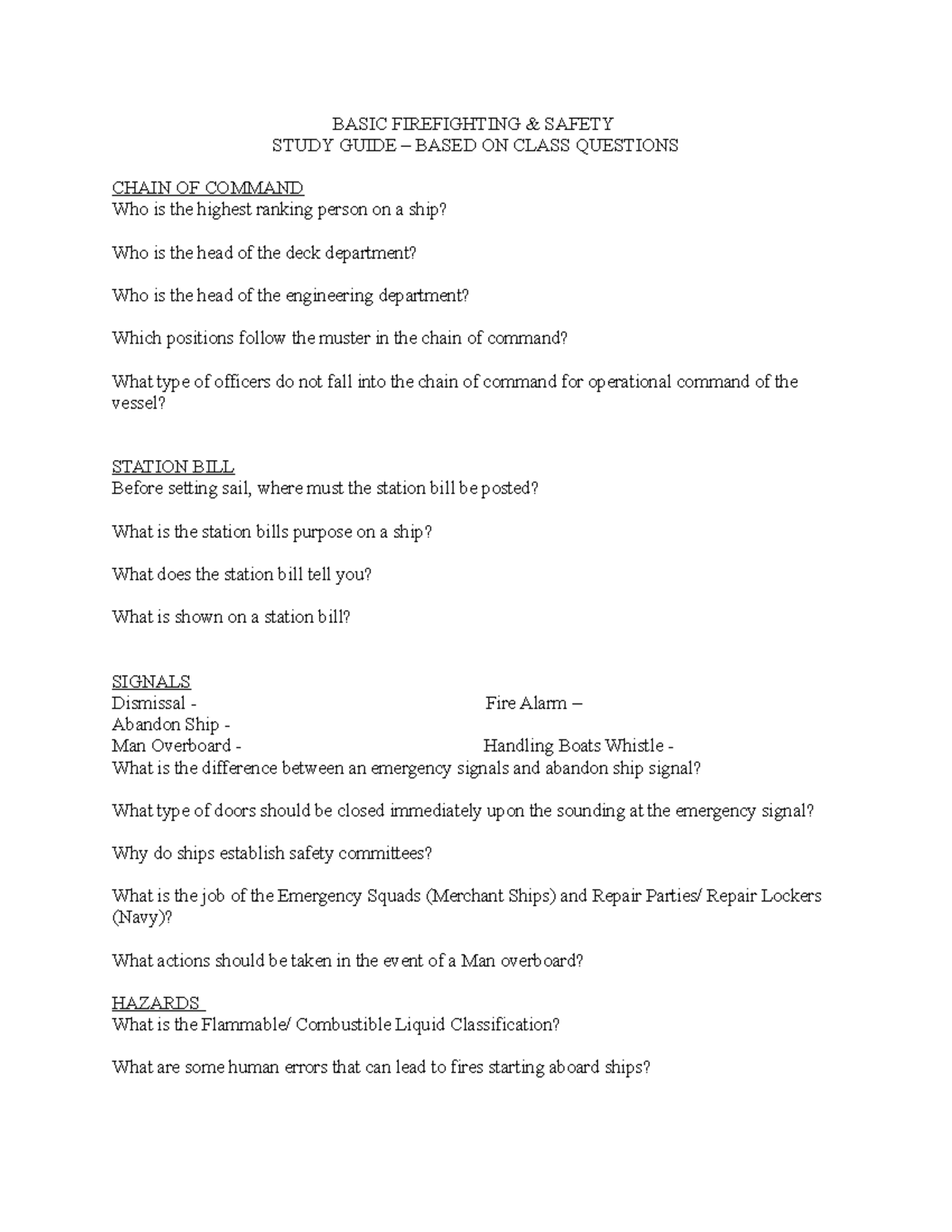 Class Questions yes BASIC FIREFIGHTING & SAFETY STUDY GUIDE BASED