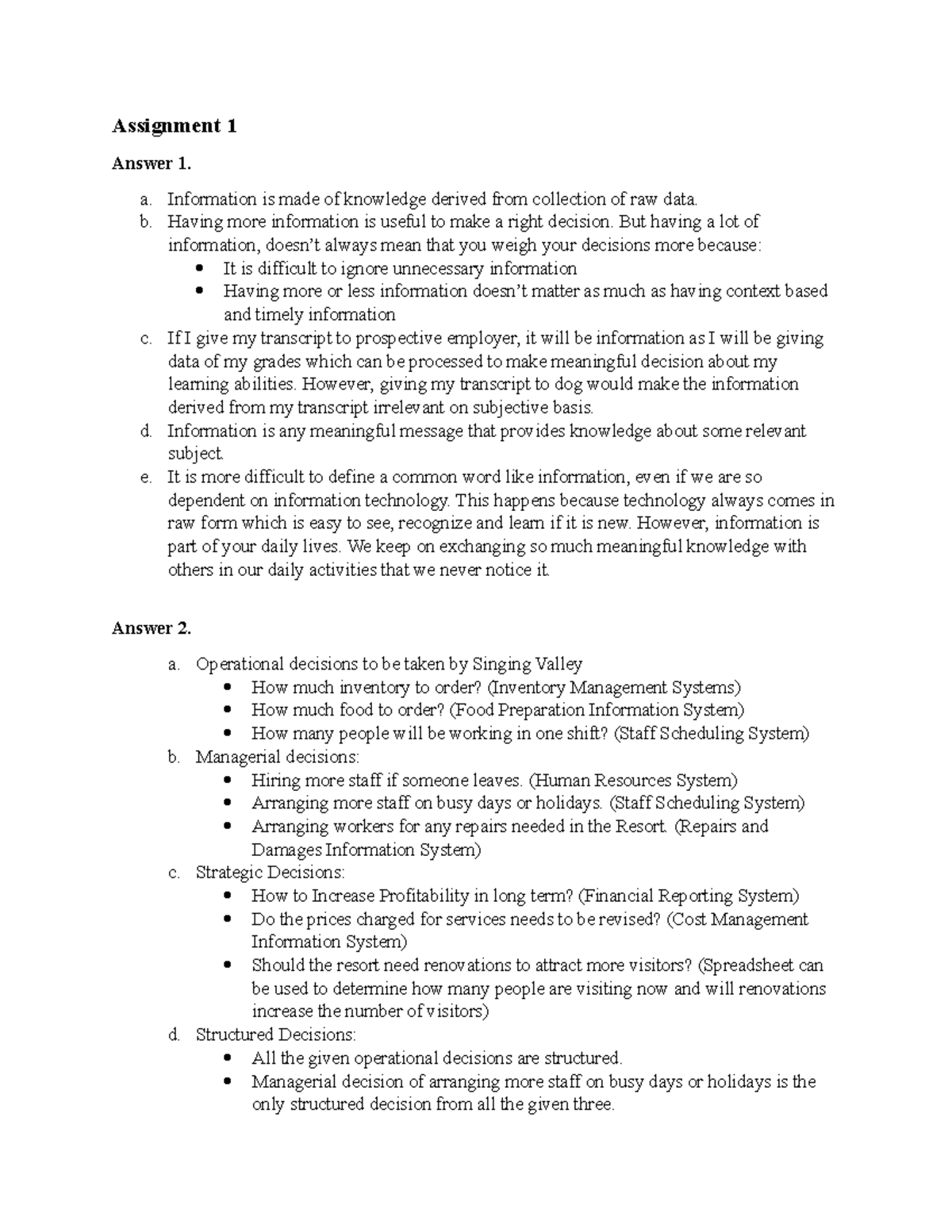 MIS#1 - final assignment - Assignment 1 Answer 1. a. Information is ...