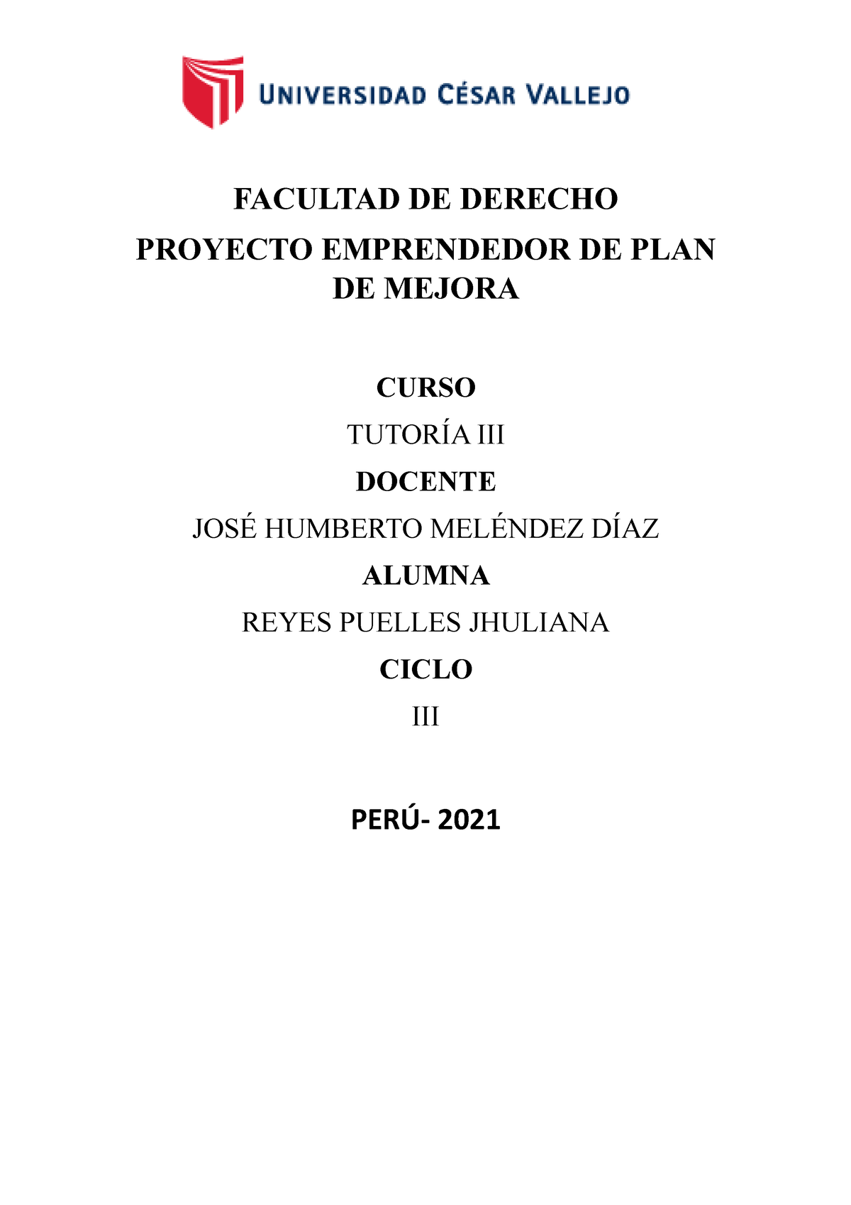 Examen Parcial Tutoria Facultad De Derecho Proyecto Emprendedor De Plan De Mejora Curso