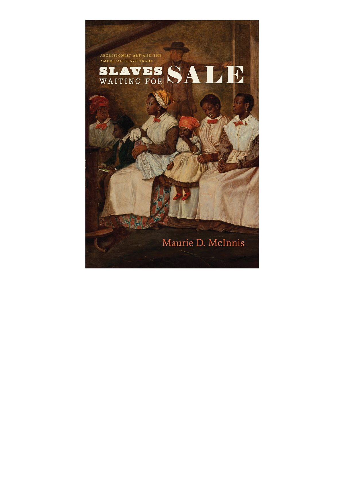 Epub Slaves Waiting For Sale Abolitionist Art And The American Slave