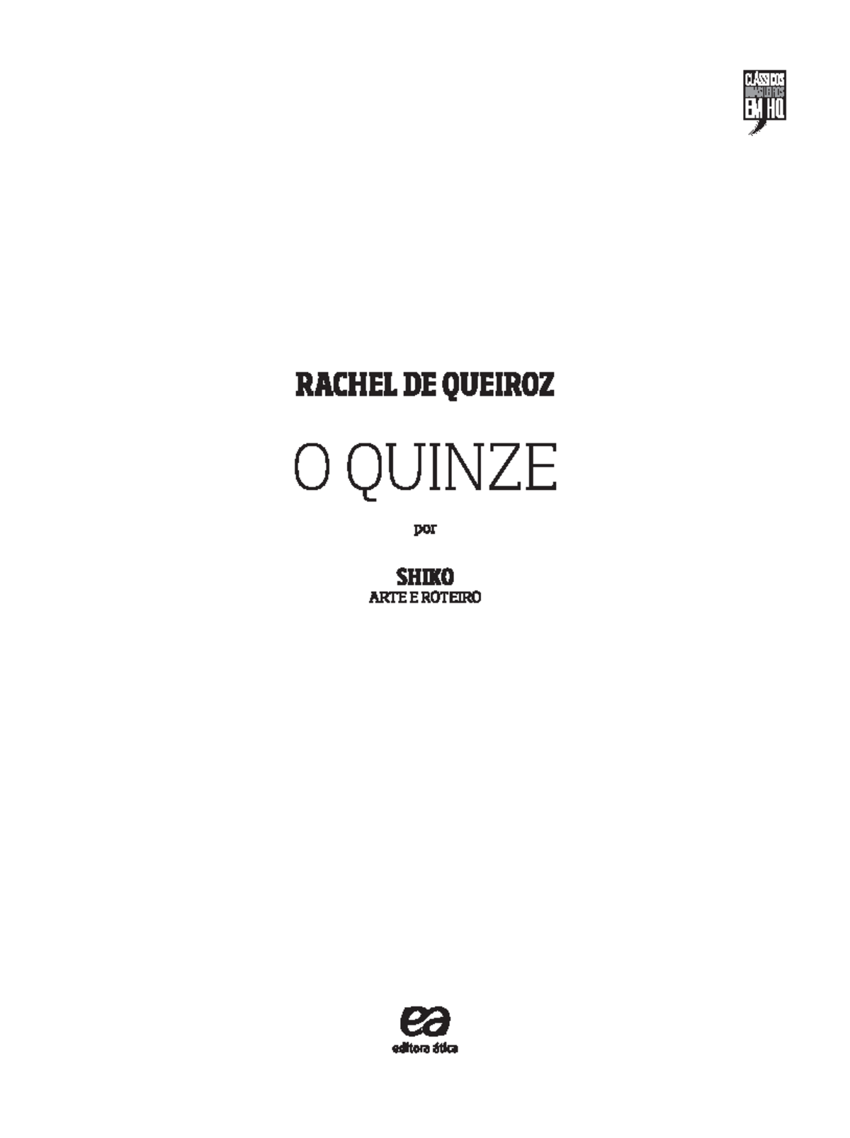 O quinze classicos brasileiros em hq - O quinze ' Francisco JosØ de ...