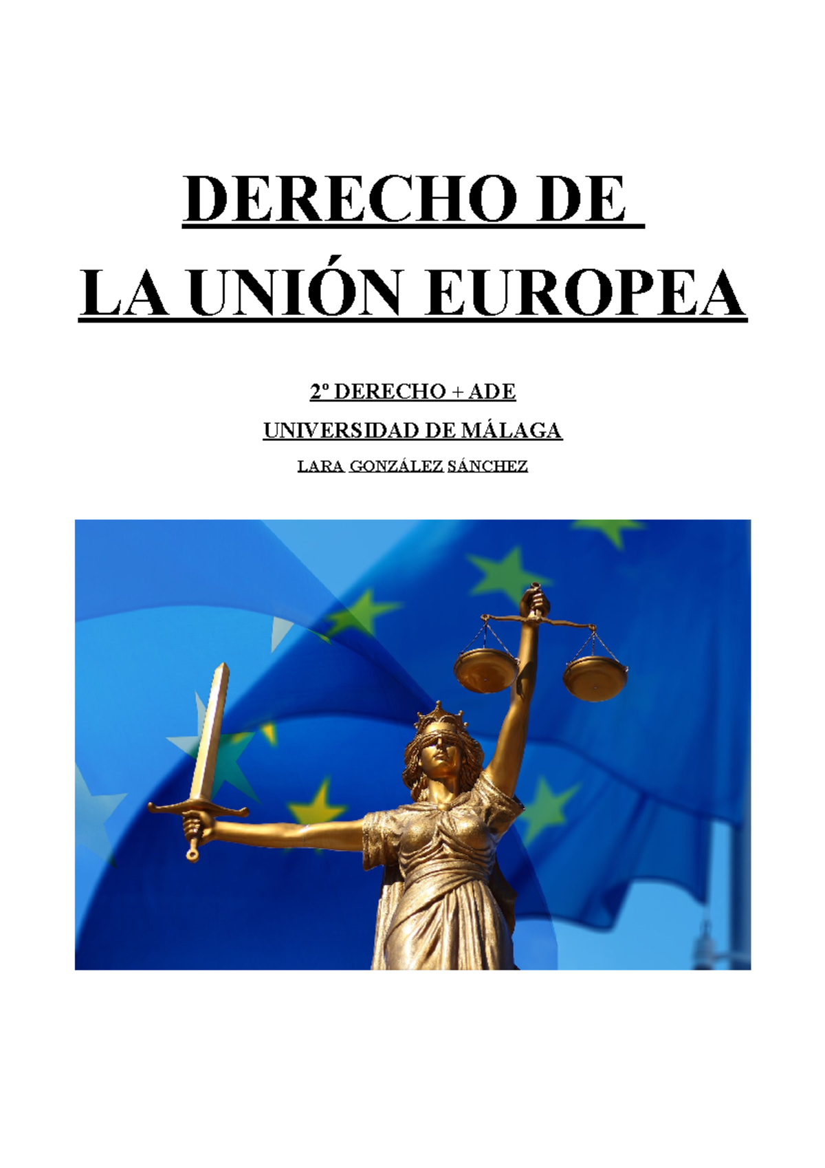 TEMA 1 DUE - Tema 1 due - DERECHO DE LA UNIÓN EUROPEA 2º DERECHO + ADE ...