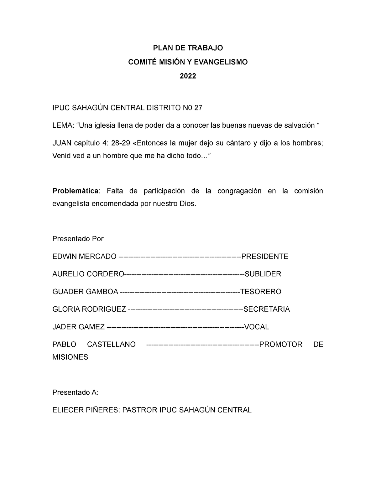 PLAN DE Trabajo Comité Misión Y Evangelismo - PLAN DE TRABAJO COMITÉ MISIÓN  Y EVANGELISMO 2022 IPUC - Studocu