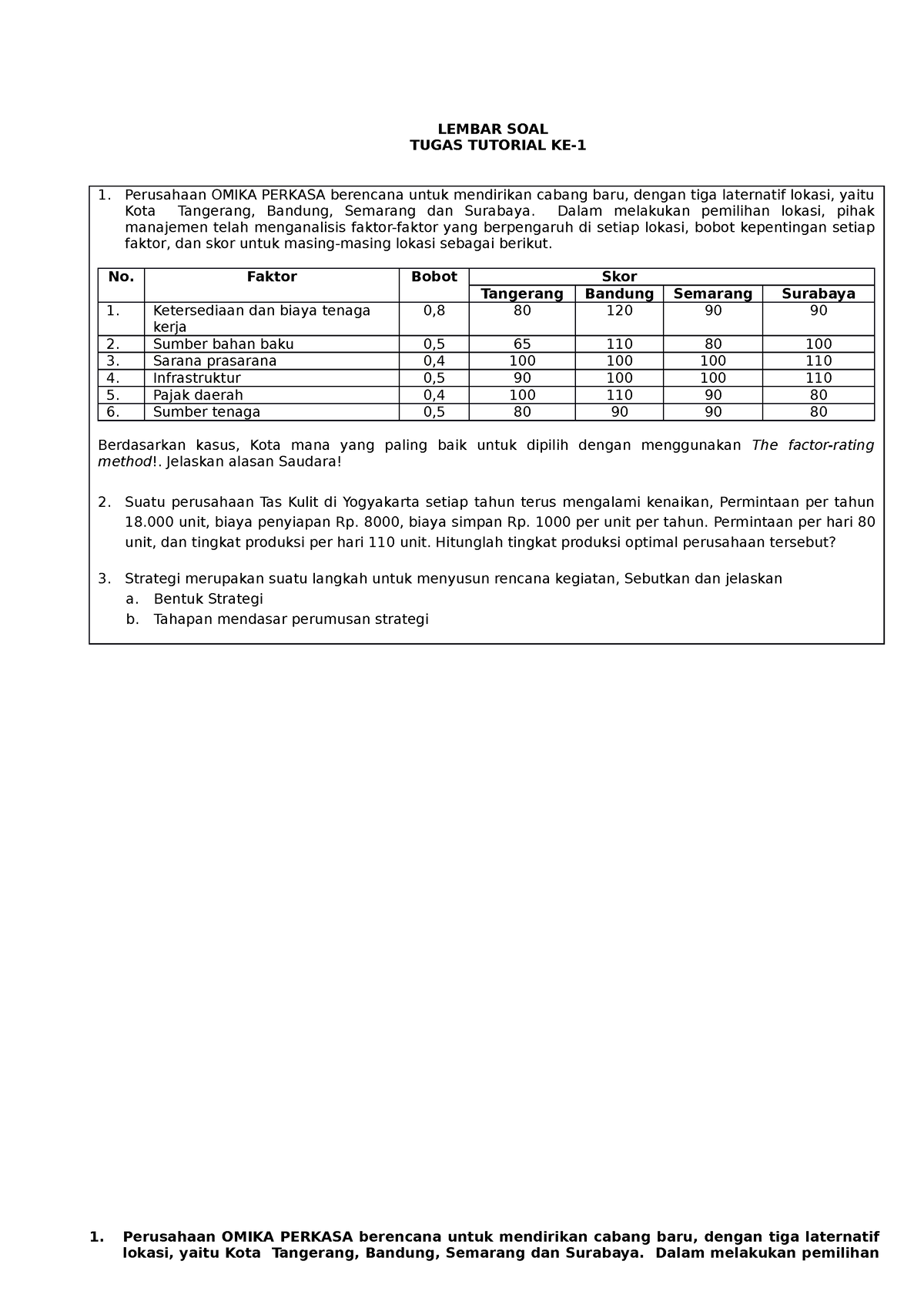 Revisi. Manajemen Operasi - LEMBAR SOAL TUGAS TUTORIAL KE- Perusahaan ...
