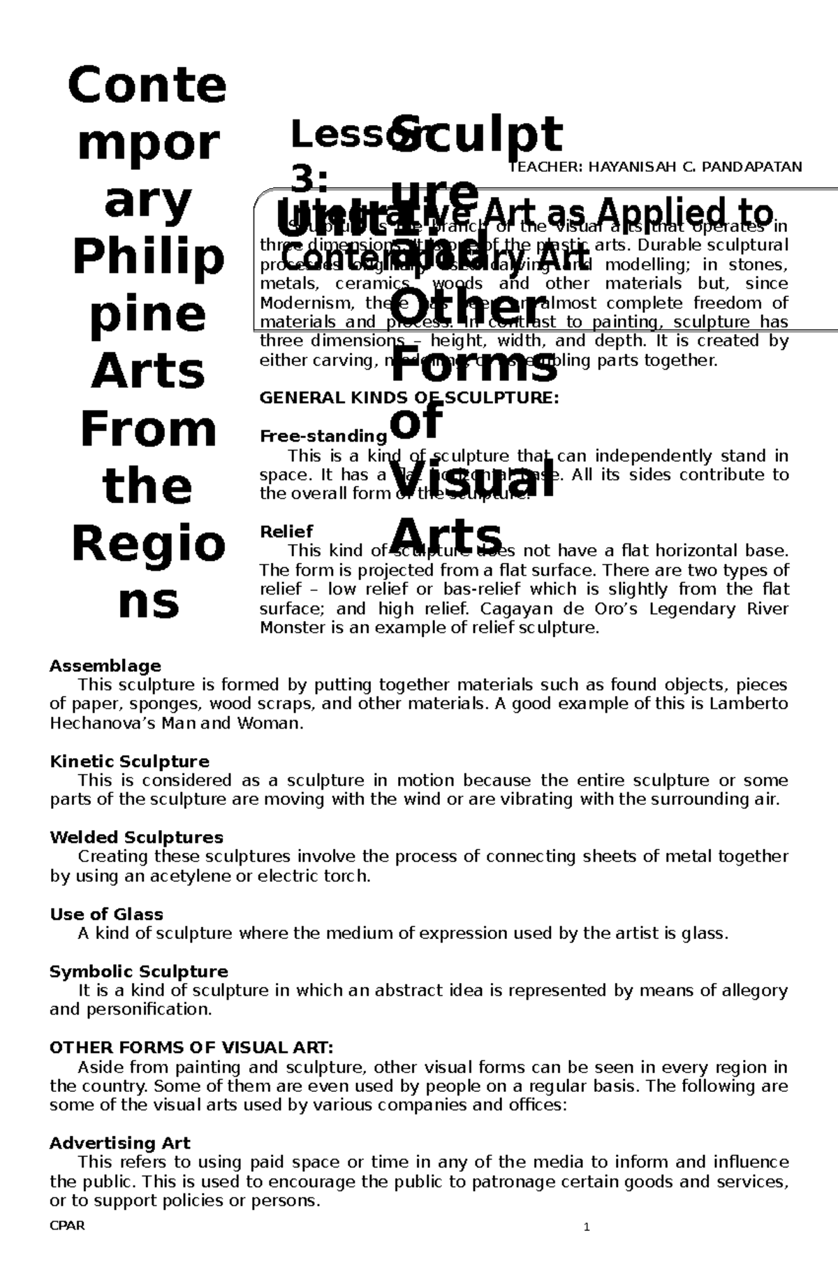 CPAR Lesson 3 Cpar Sculpture is the branch of the visual arts that