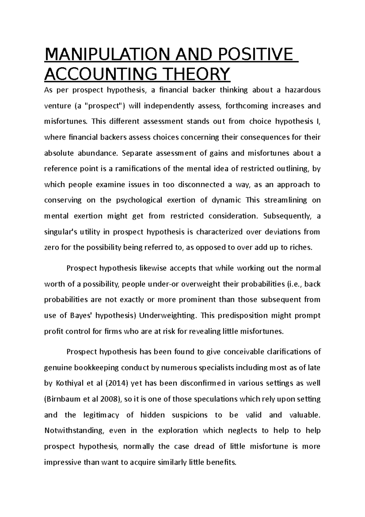 Manipulation AND Positive Accounting Theory MANIPULATION AND POSITIVE