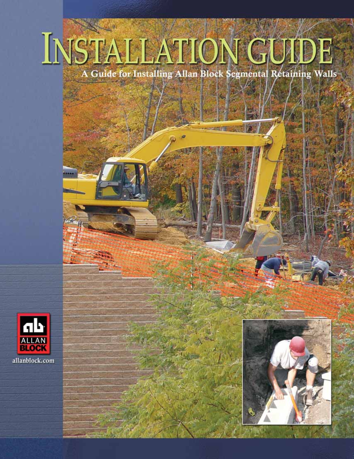 Allan Block Installation Guide - ® Building Allan Block Walls For over ...