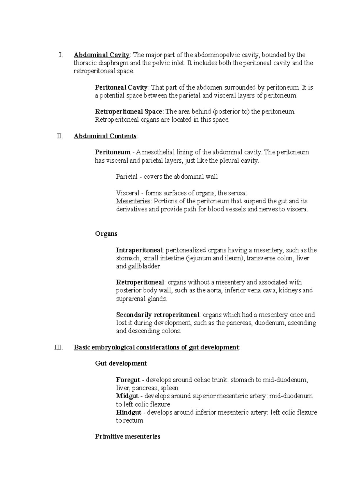 Anatomy Notes - Abdominal Cavity - I. Abdominal Cavity: The major part