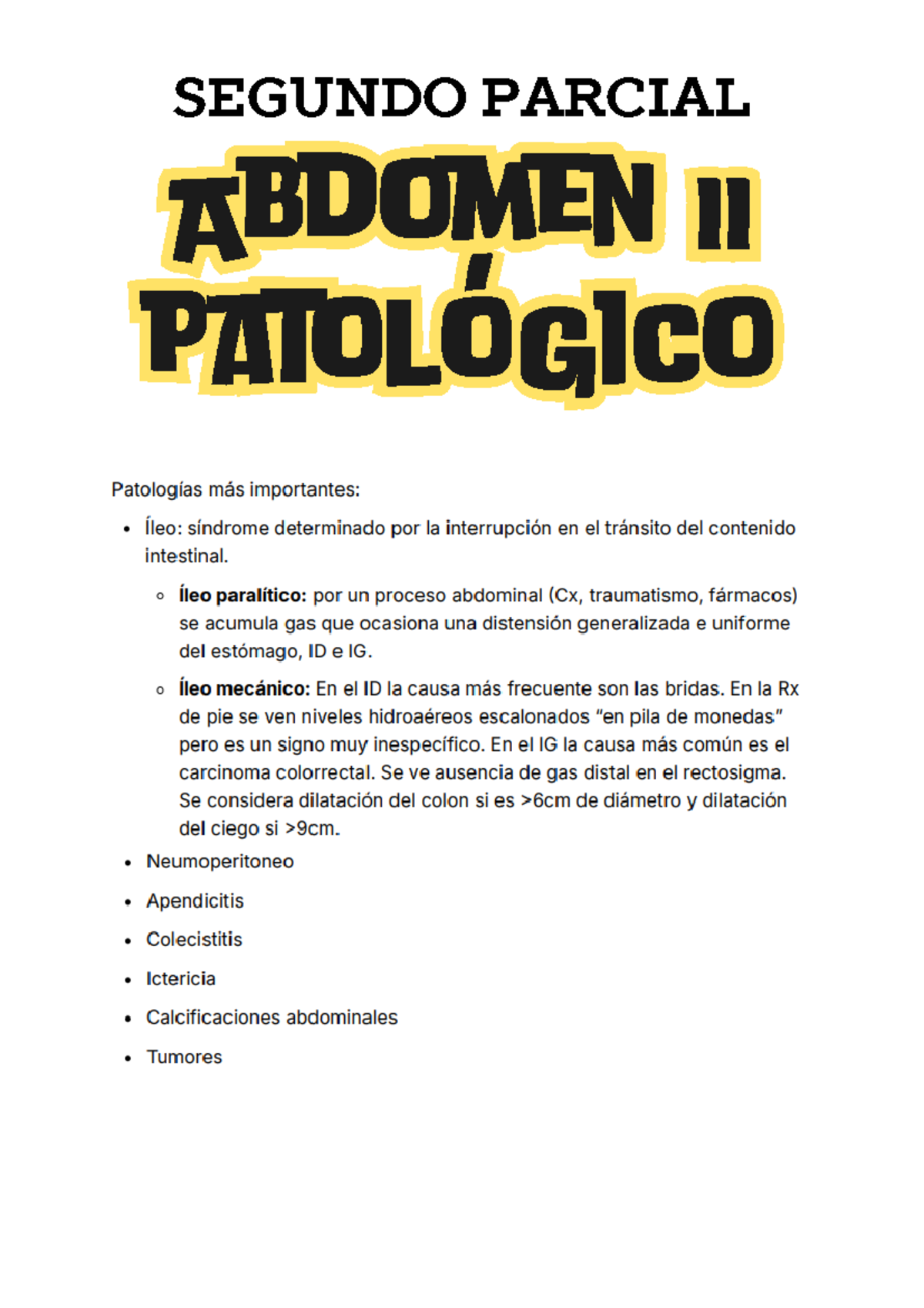 Abdomen II (DxI) - SEGUNDO PARCIAL ABDOMEN PATOLOGICO Patologías más ...