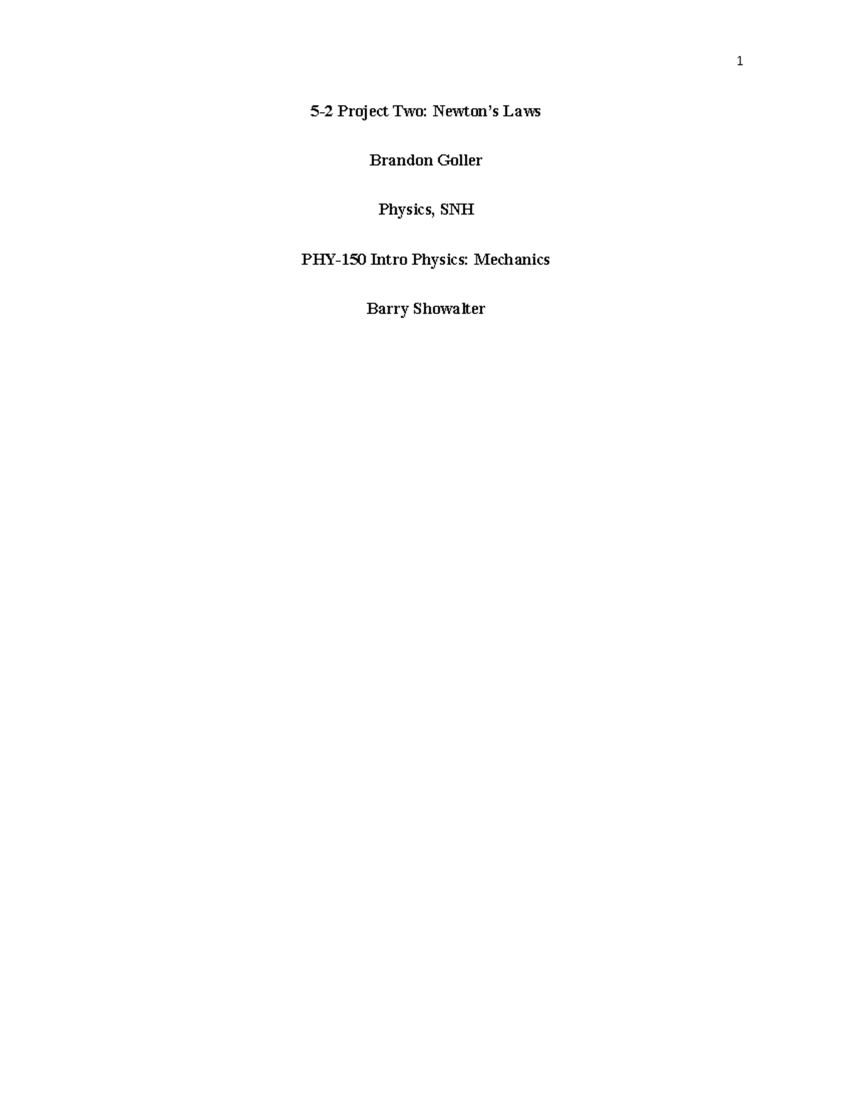 project-2newtonslaws-5-2-project-two-newton-s-laws-brandon-goller