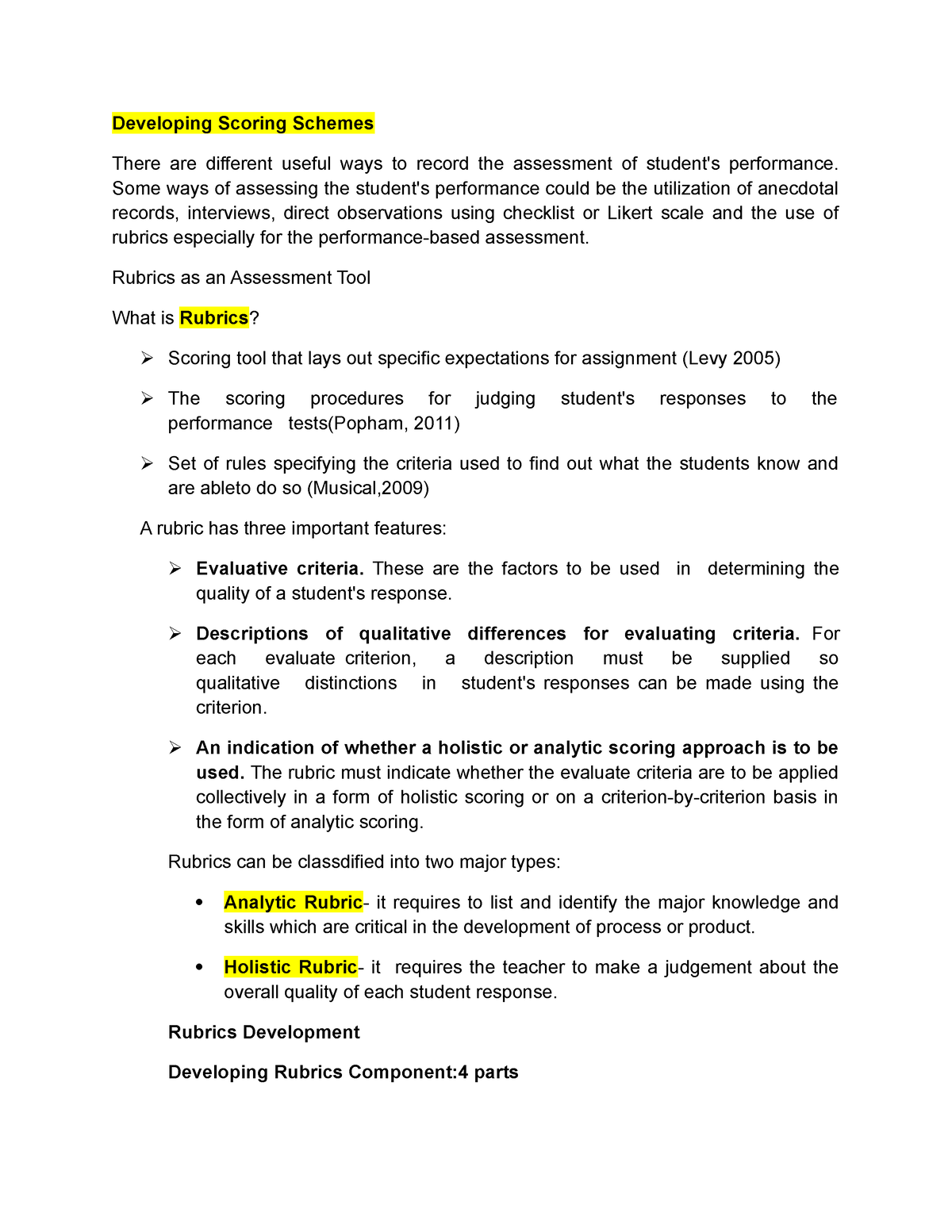 Developing Scoring Schemes Developing Scoring Schemes There Are 