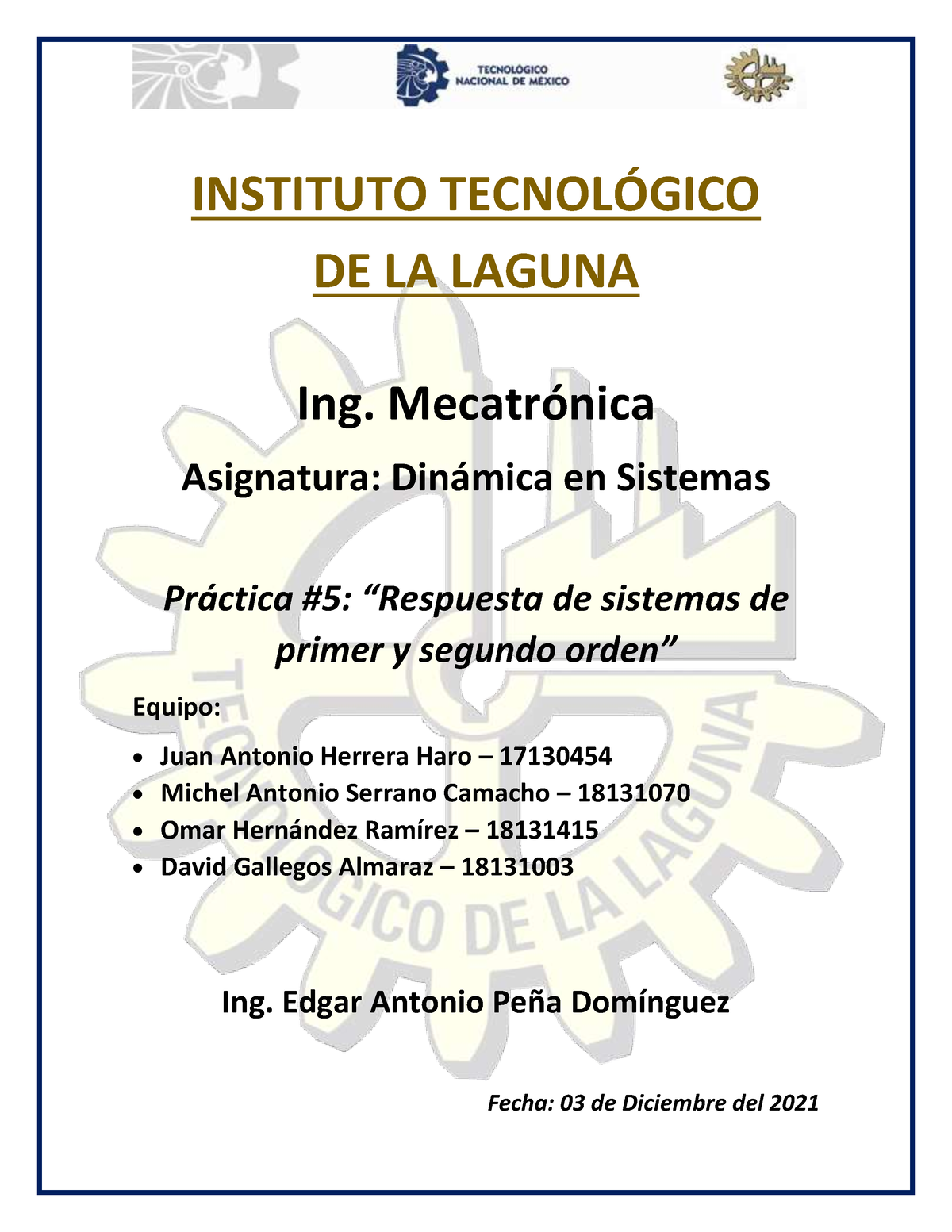 Practica 5 DS - INSTITUTO TECNOL”GICO DE LA LAGUNA Ing. MecatrÛnica ...