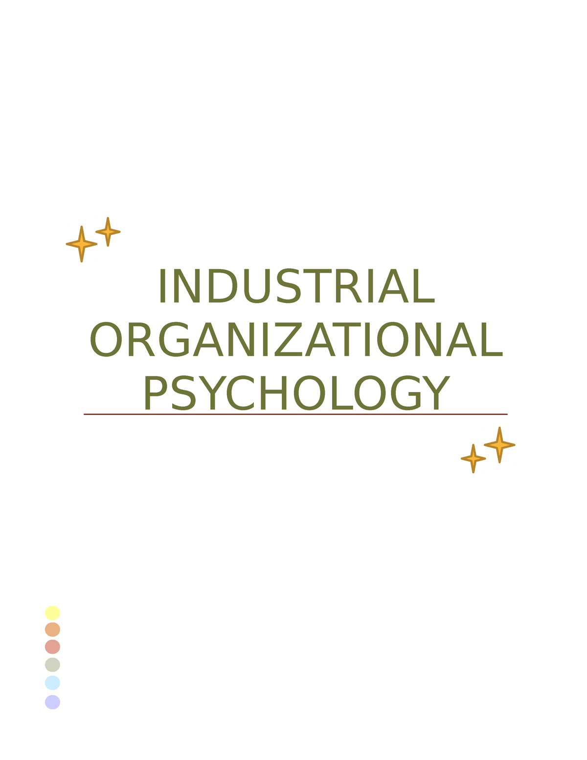 Industrial / Organizational Psychology - INDUSTRIAL ORGANIZATIONAL ...