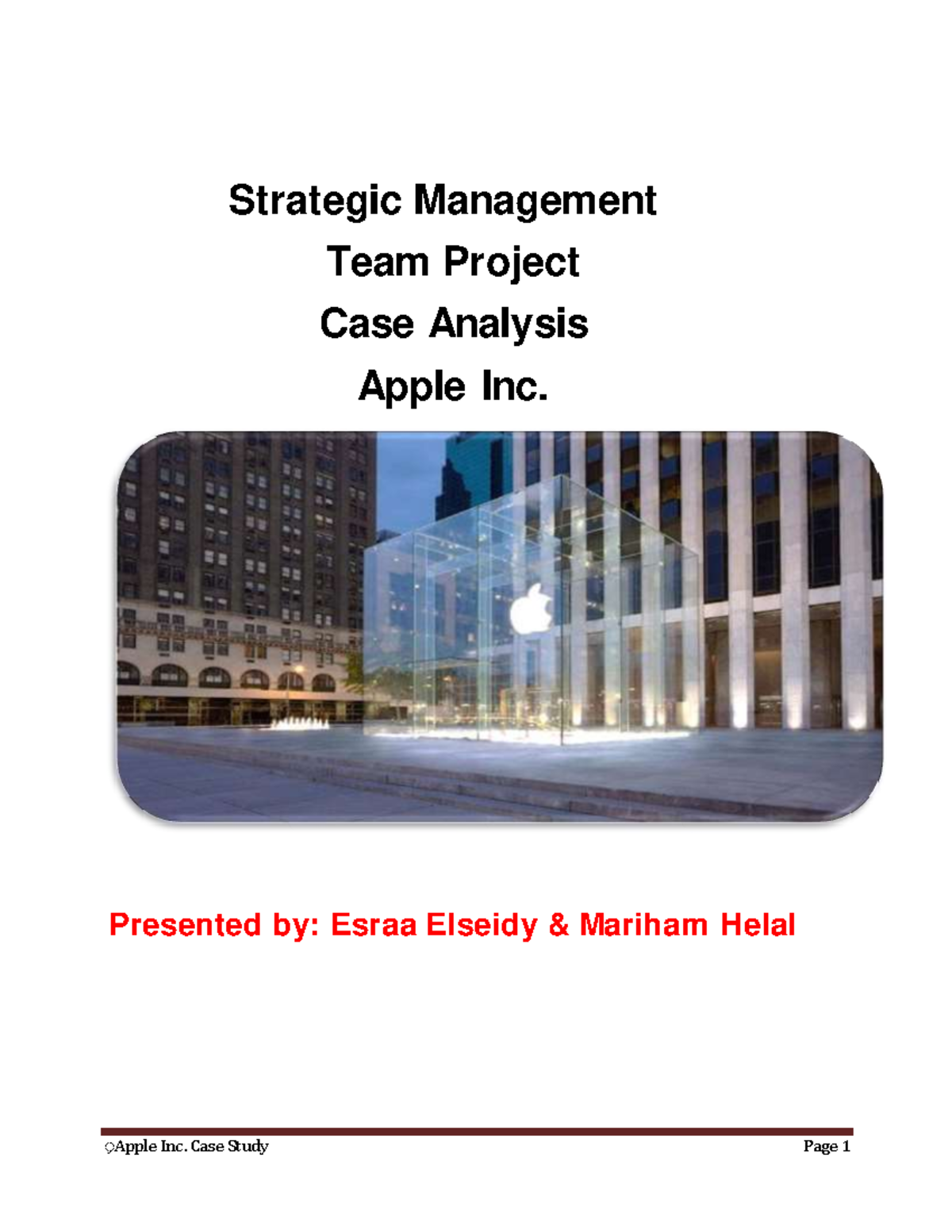 Apple essay of strategic management for HW1 Dr. Ho Cao Viet ِ Apple Inc. Case Study Page 1