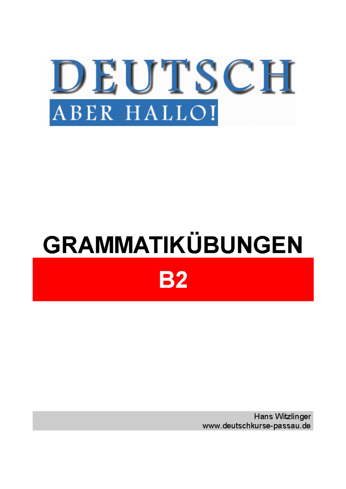 Grammatikubungen B - GRAMMATIKÜBUNGEN B Hans Witzlinger ...