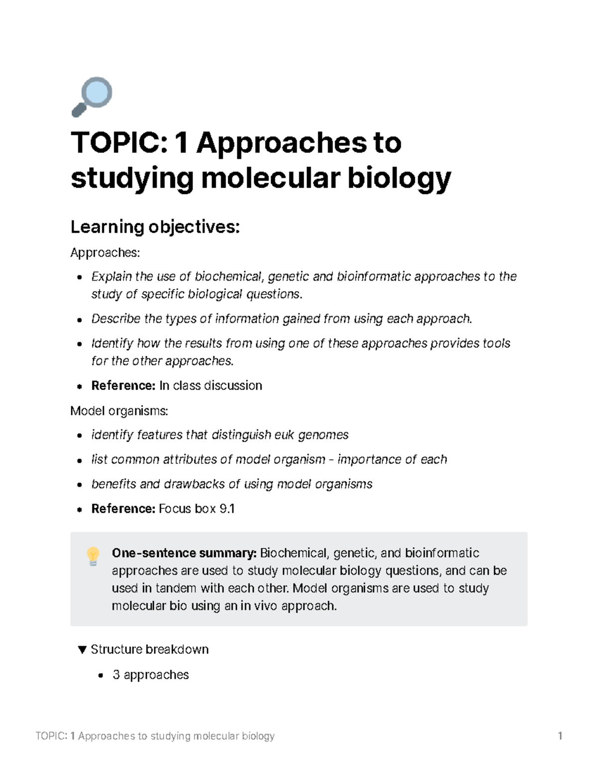 Topic 1 Approaches to studying molecular biology TOPIC 1 Approaches to studying molecular