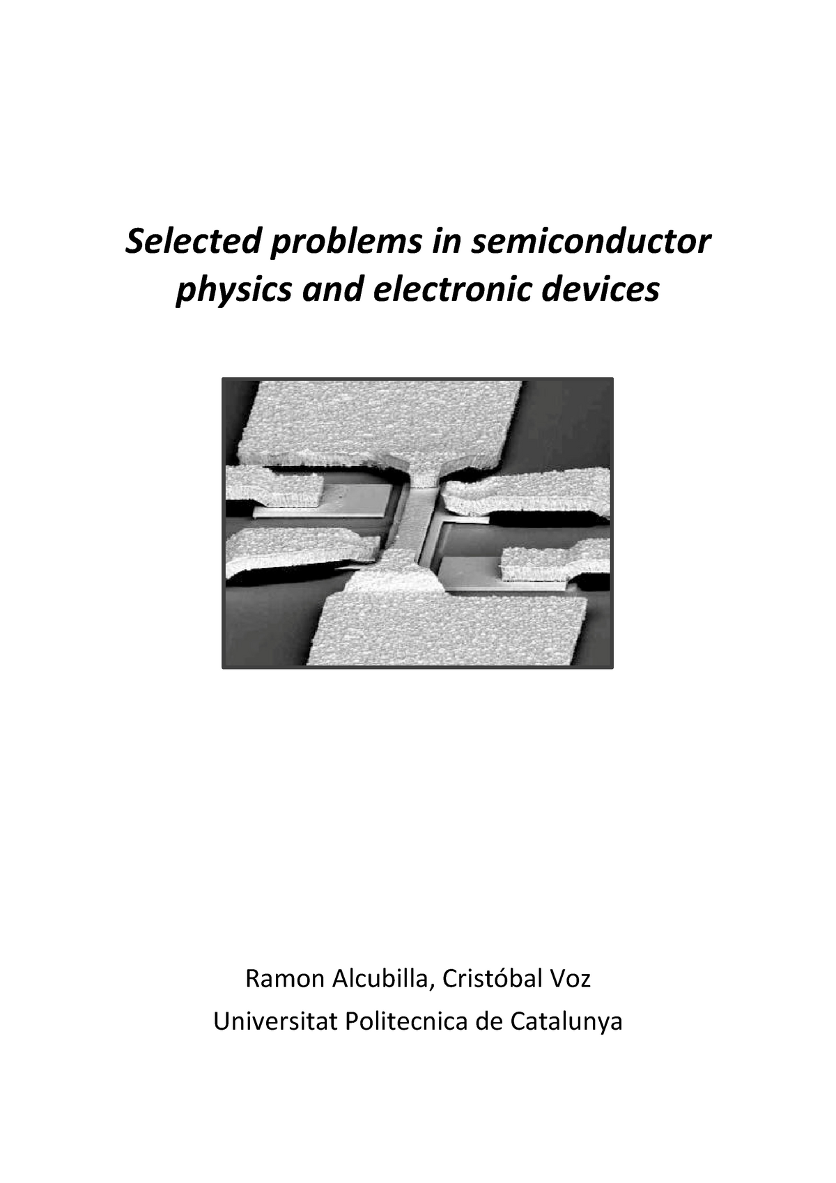 Selected Problems In Semiconductor Physi - Semiconductor Devices Is A ...